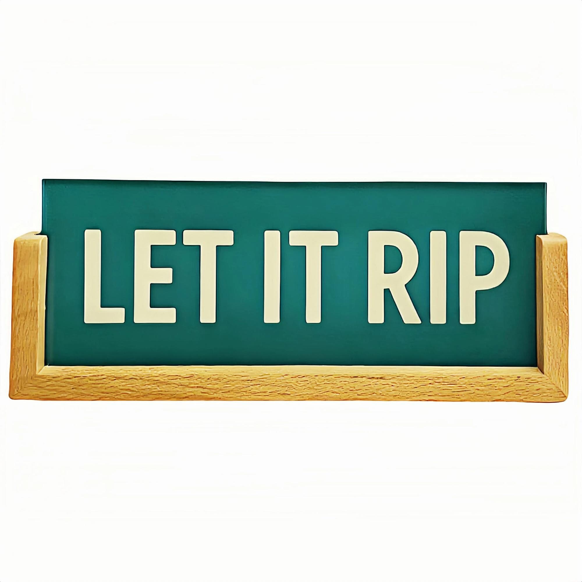 Let It Rip Motivational Acrylic Sign | Bold Desk Decor with LED Base | Gift for Office, Gym, Startup, Designer | Modern Inspiration Quote