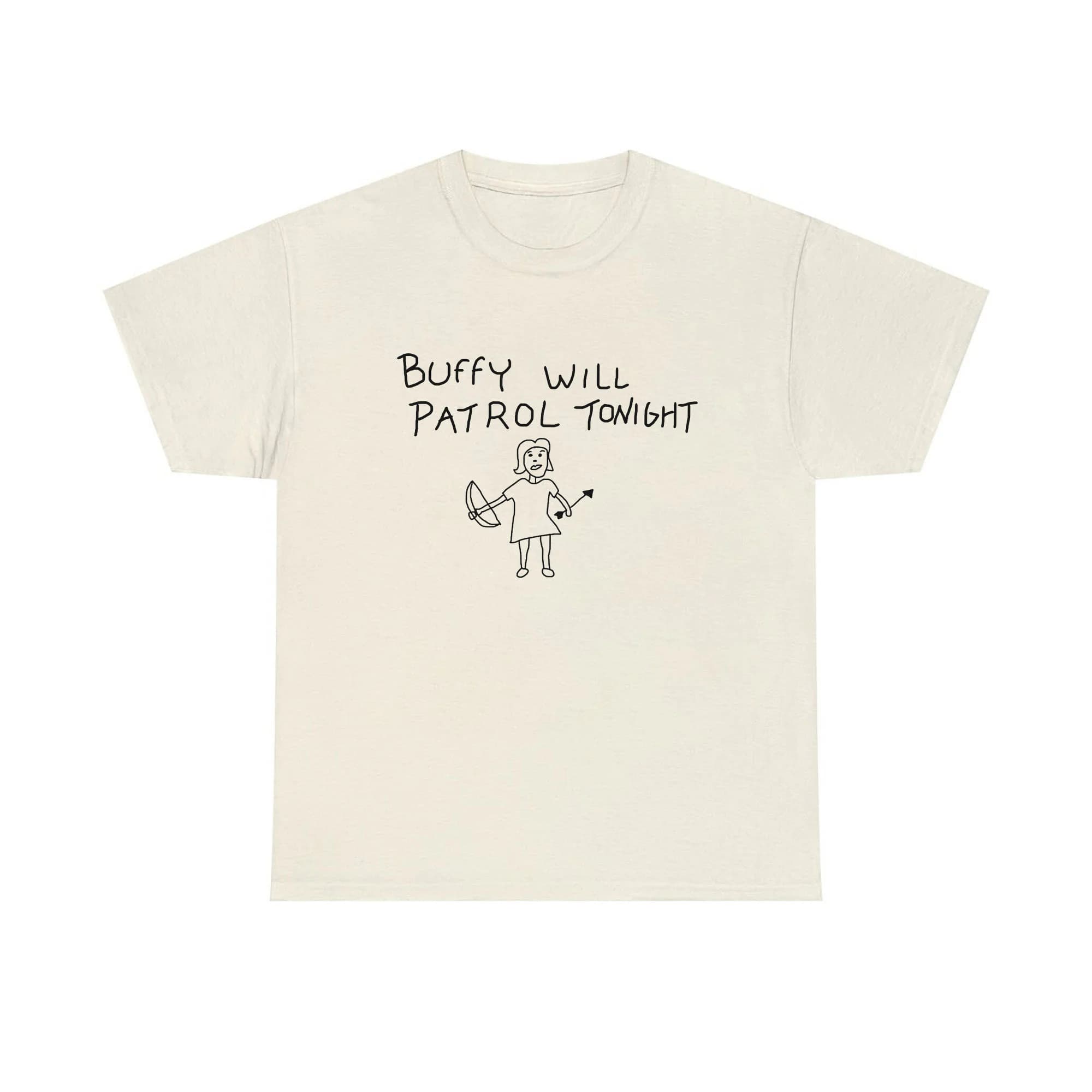 Buffy Will Patrol Tonight, Buffy Shirt, Sunnydale High School Shirt, Buffy Show Shirts, Vampire Slayer Shirt, Unisex Clothing