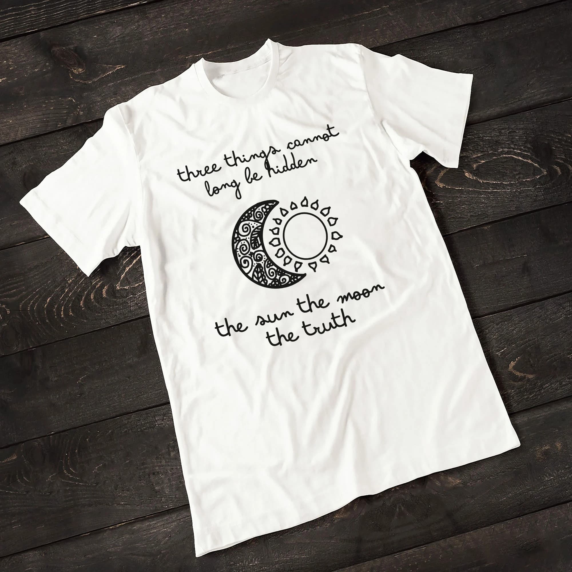 Teenwolf Shirt, Three Things Cant Be Hidden The Sun, The Moon, And The Truth, Stiles Stilinski, Beacon Hills , Supernatural, Unisex Clothing - image 5