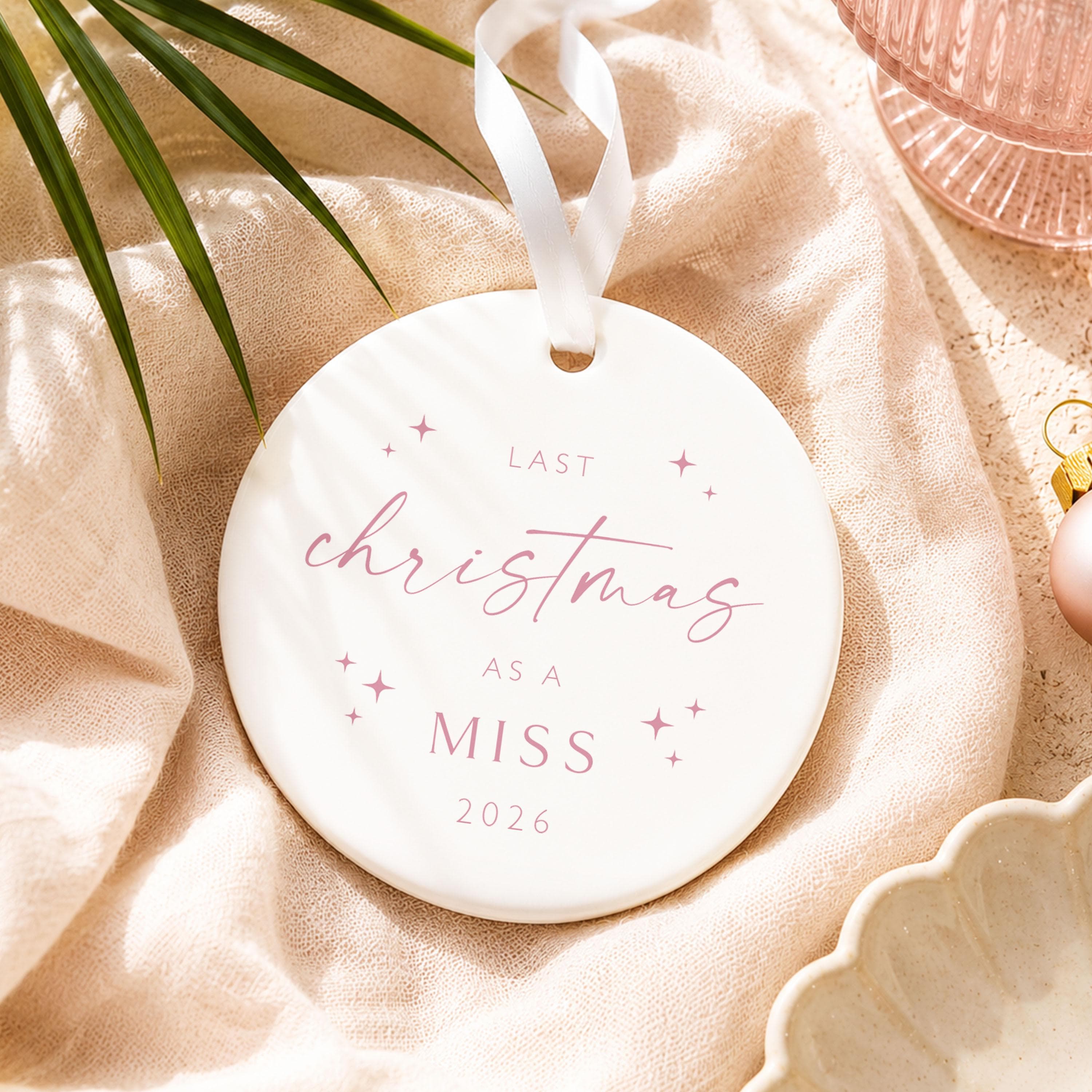 Last Christmas as a Miss Bauble Hen Party Ornament Bride Keepsake Christmas Decoration Engaged Gift Stocking Filler - image 3