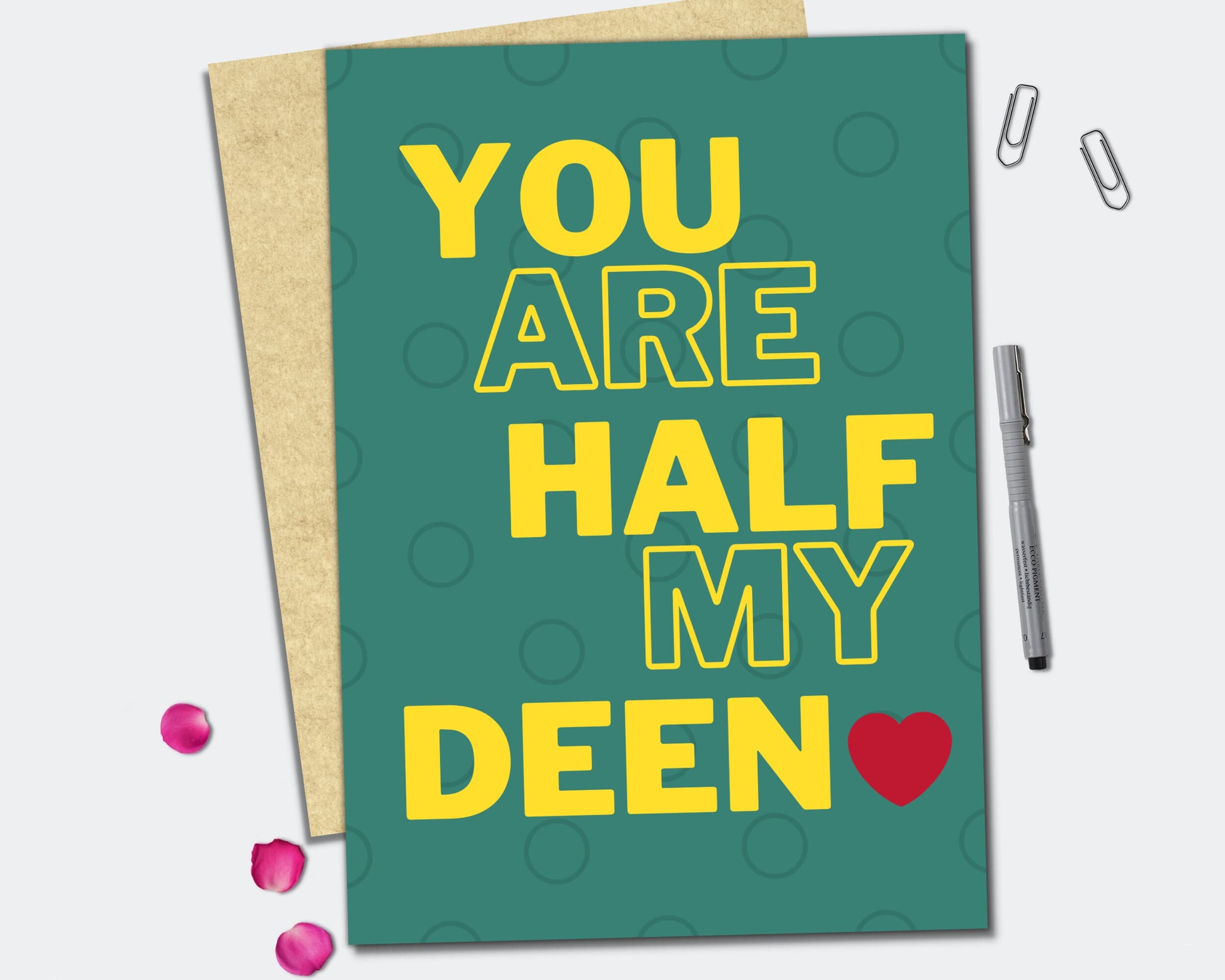 You are half my deen card
