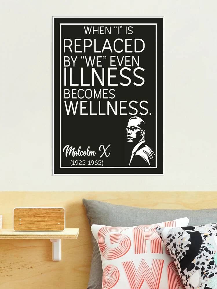 Malcolm X - "When 'I' is replaced by 'We'..." - Motivational Inspirational Quote Poster, Birthday Gift, Office Work Home Decor, Wall Art - image 4