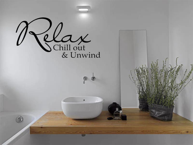 Relax Chill Out and Unwind Wall Art Sticker, Vinyl Decal, Modern Transfer, PVC