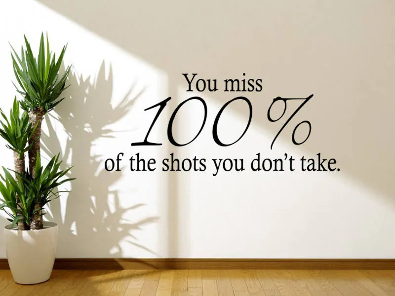 Shots You Didn't Take Wall Art Quote, Wall Art Sticker, Vinyl Decal, Modern Transfer.
