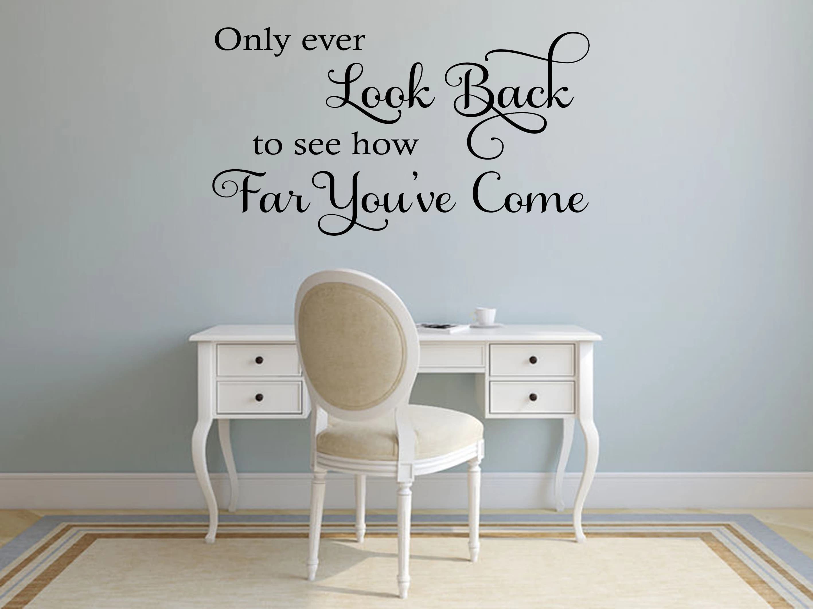 Wall Quote "Only ever Look Back..." Sticker Modern Transfer PVC Decal Decor Decoration - image 3