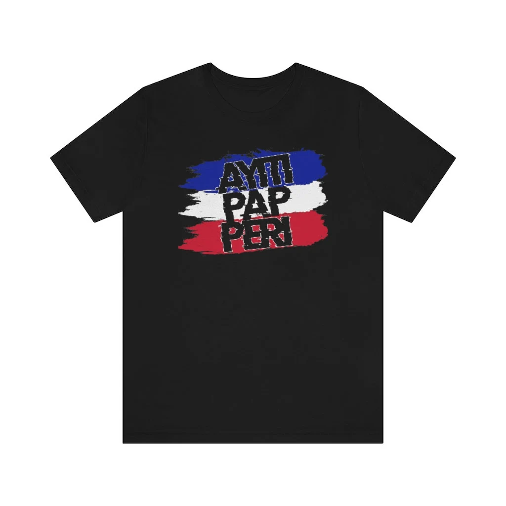 Ayiti Pap Peri T-Shirt: Haitian Pride, Caribbean Gift - image 4