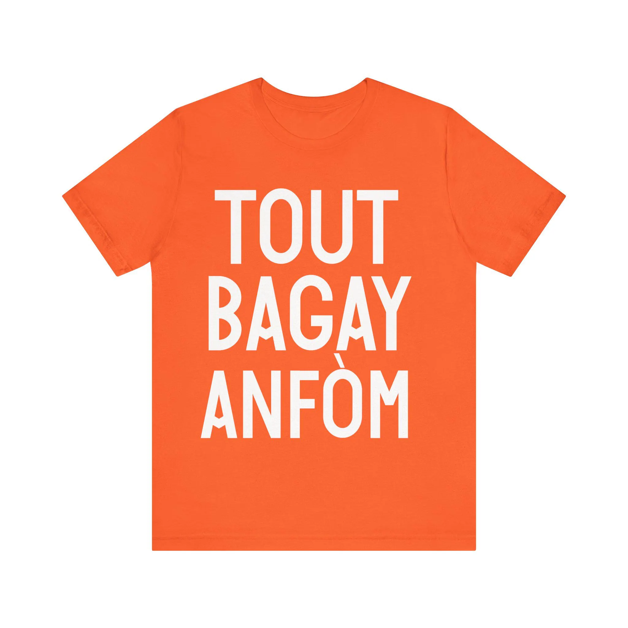 Tout Bagay Anfom T-Shirt: Haitian Pride Clothing