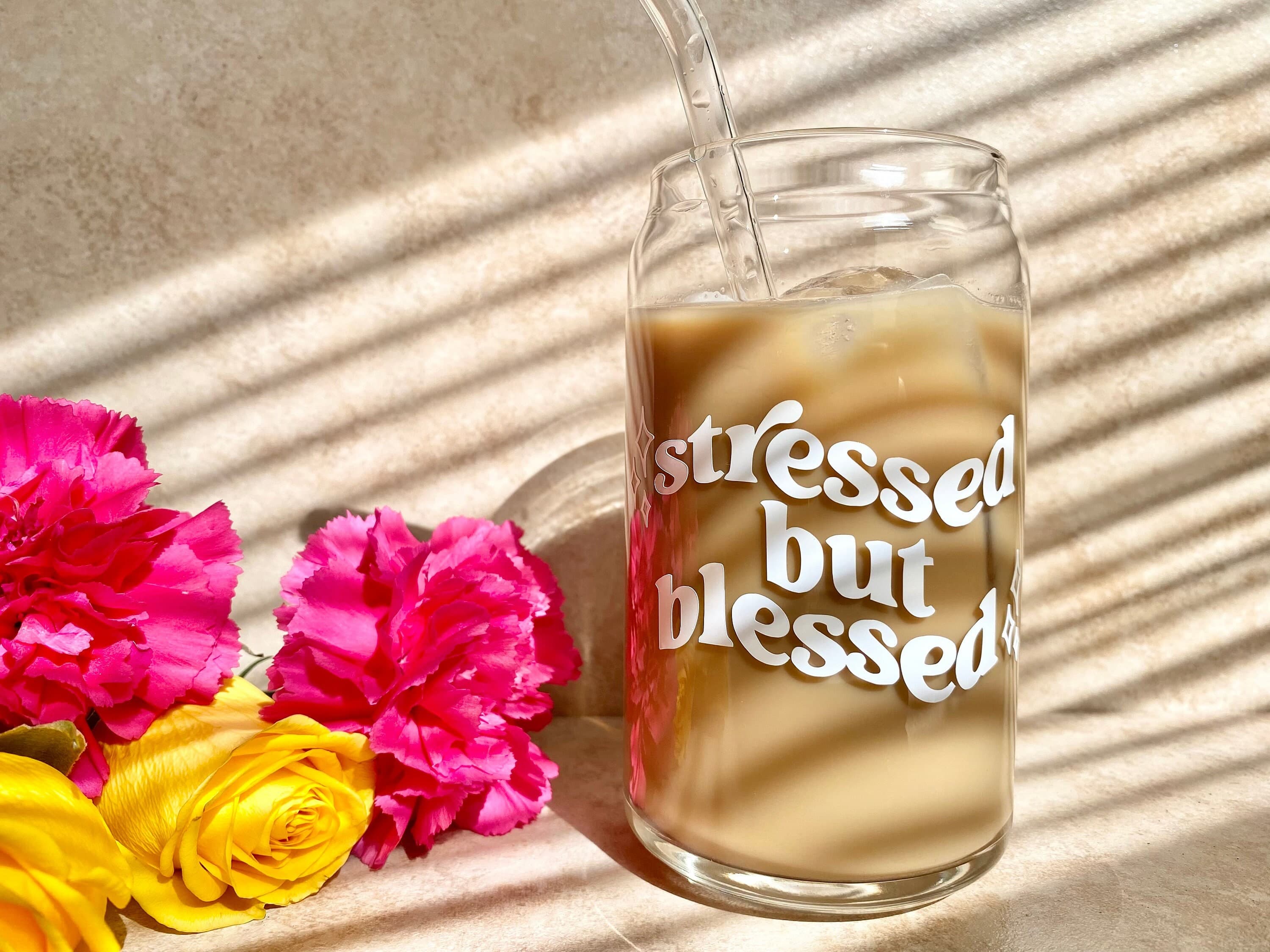 Stressed But Blessed Glass Can | Iced Coffee Cup with Bamboo Lid