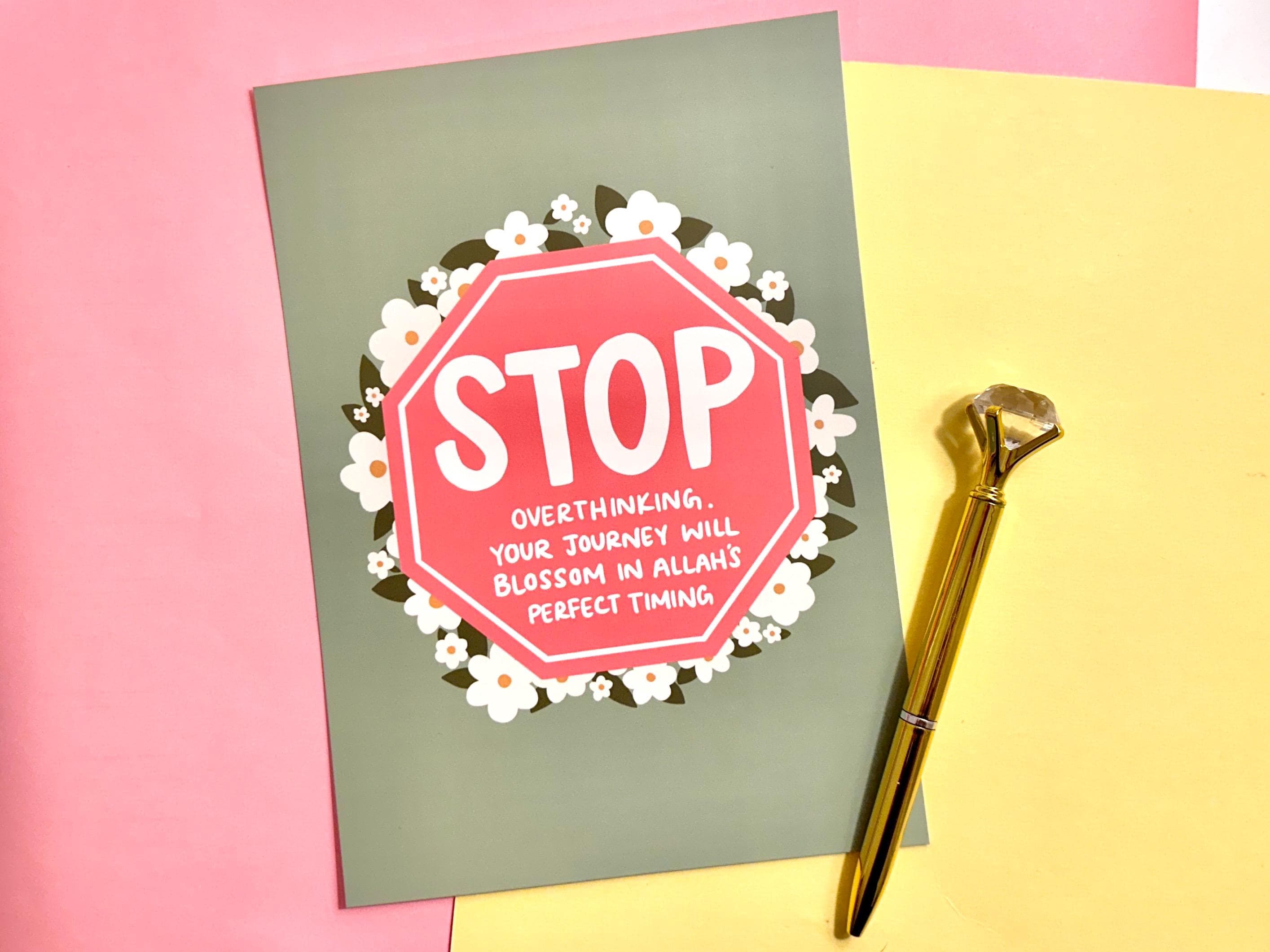 Islamic Art Print | Stop Overthinking, Floral Decor (6x9 Inch)