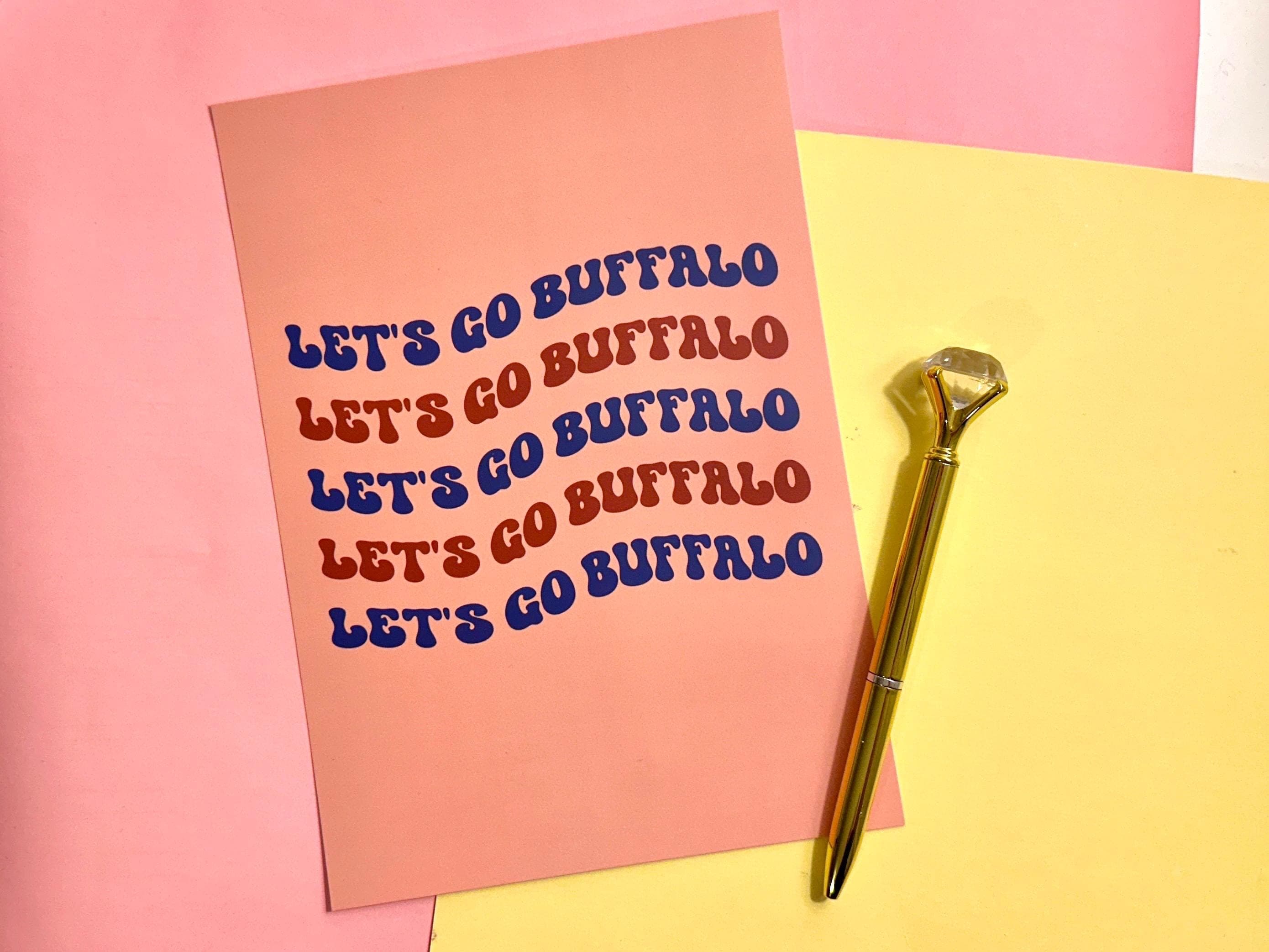 Let's Go Buffalo Matte Art Print | 6x9 Inch Wall Art