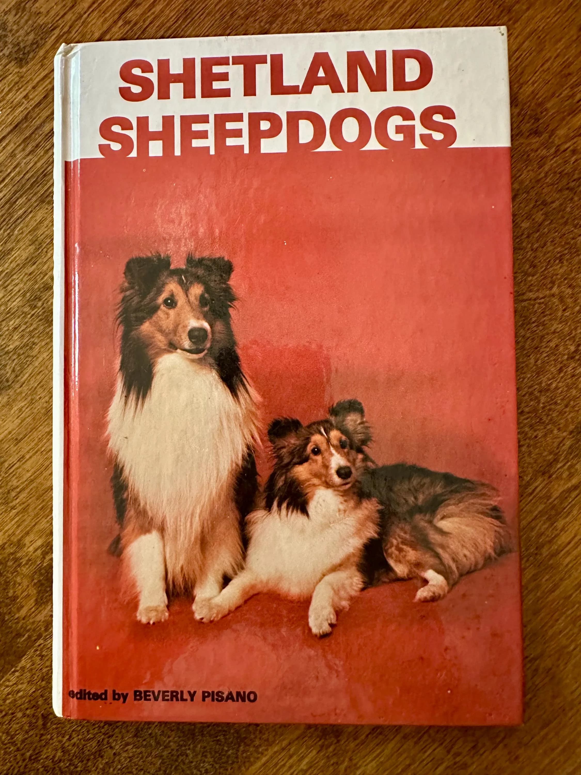 Shetland Sheepdogs Edited By Beverly Pisano Hardcover 1979 Vintage