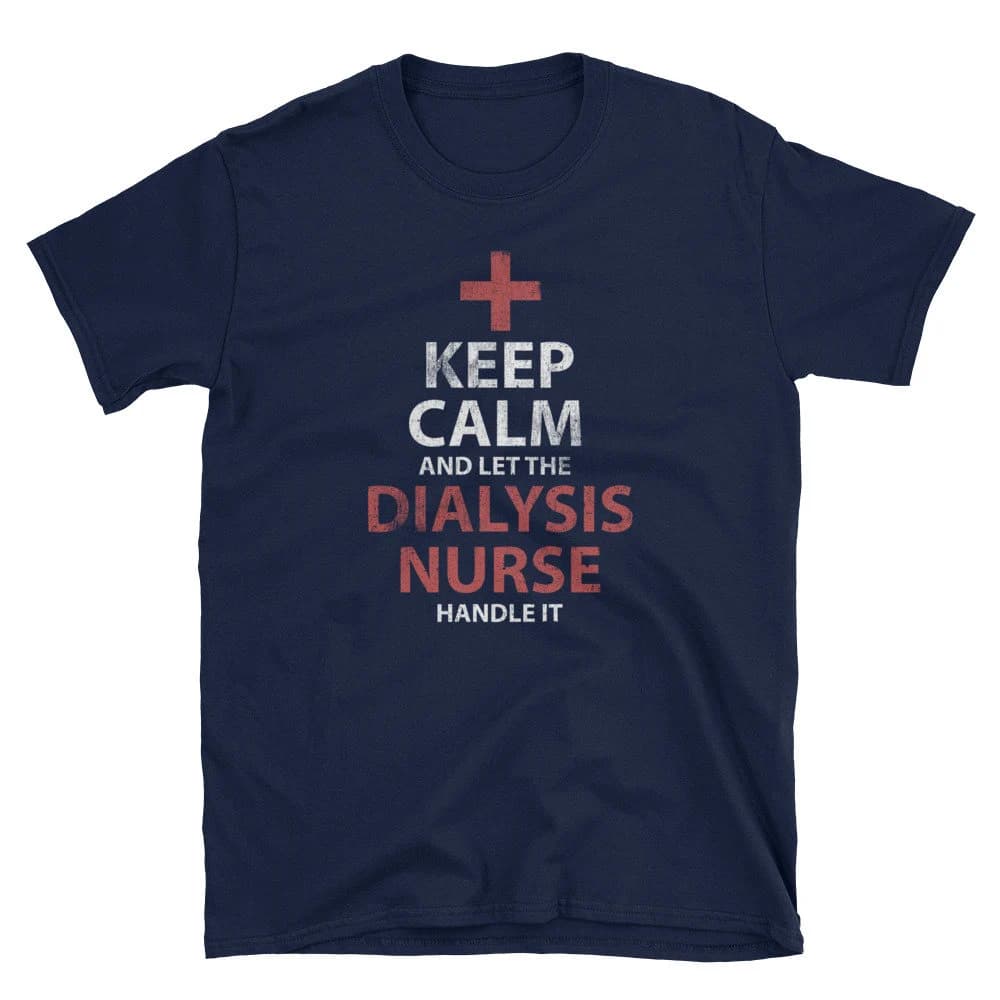 Nurse Shirt, Nurse Gift, Registered Nurse, Nursing Shirt, RN Shirt, Nurse Appreciation, Keep Calm And Let The Dialysis Nurse Handle It - image 4