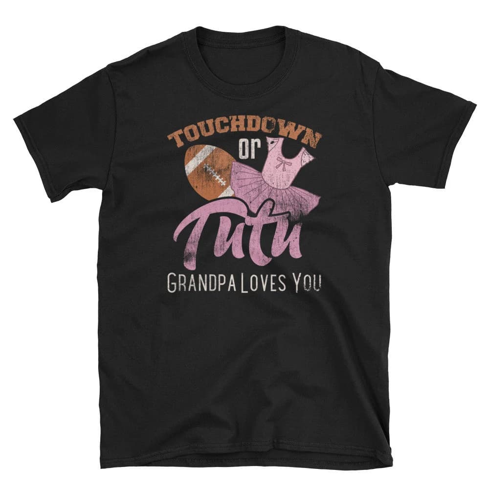 Gender Reveal Shirt, Grandpa Gift, Baby Reveal Gift, Grandfather Shirt, Granddad, Baby Announcement, Touchdown Or Tutu Grandpa Loves You