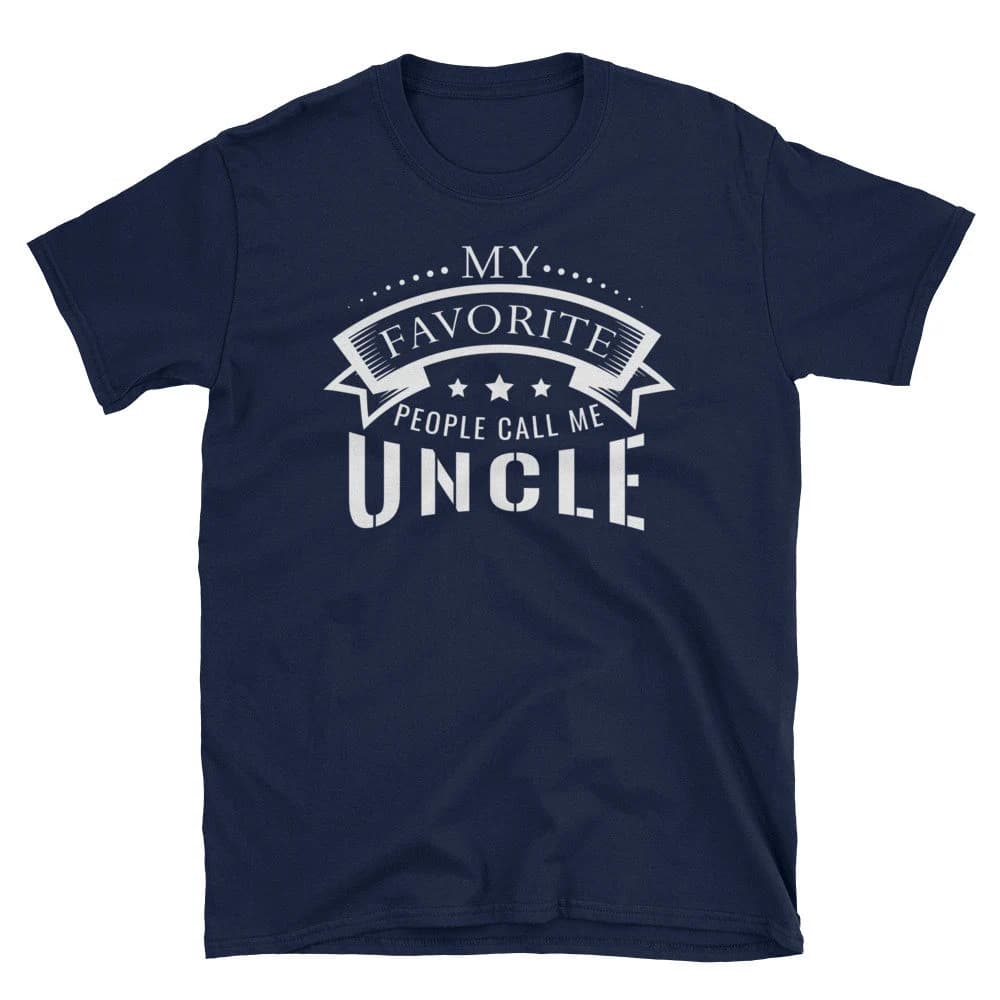 Uncle Shirt, Uncle Gift, Best Uncle Ever, New Uncle, Uncle To Be, Uncle Birthday, Cool Uncle, Uncle Tee, My Favorite People Call Me Uncle - image 4