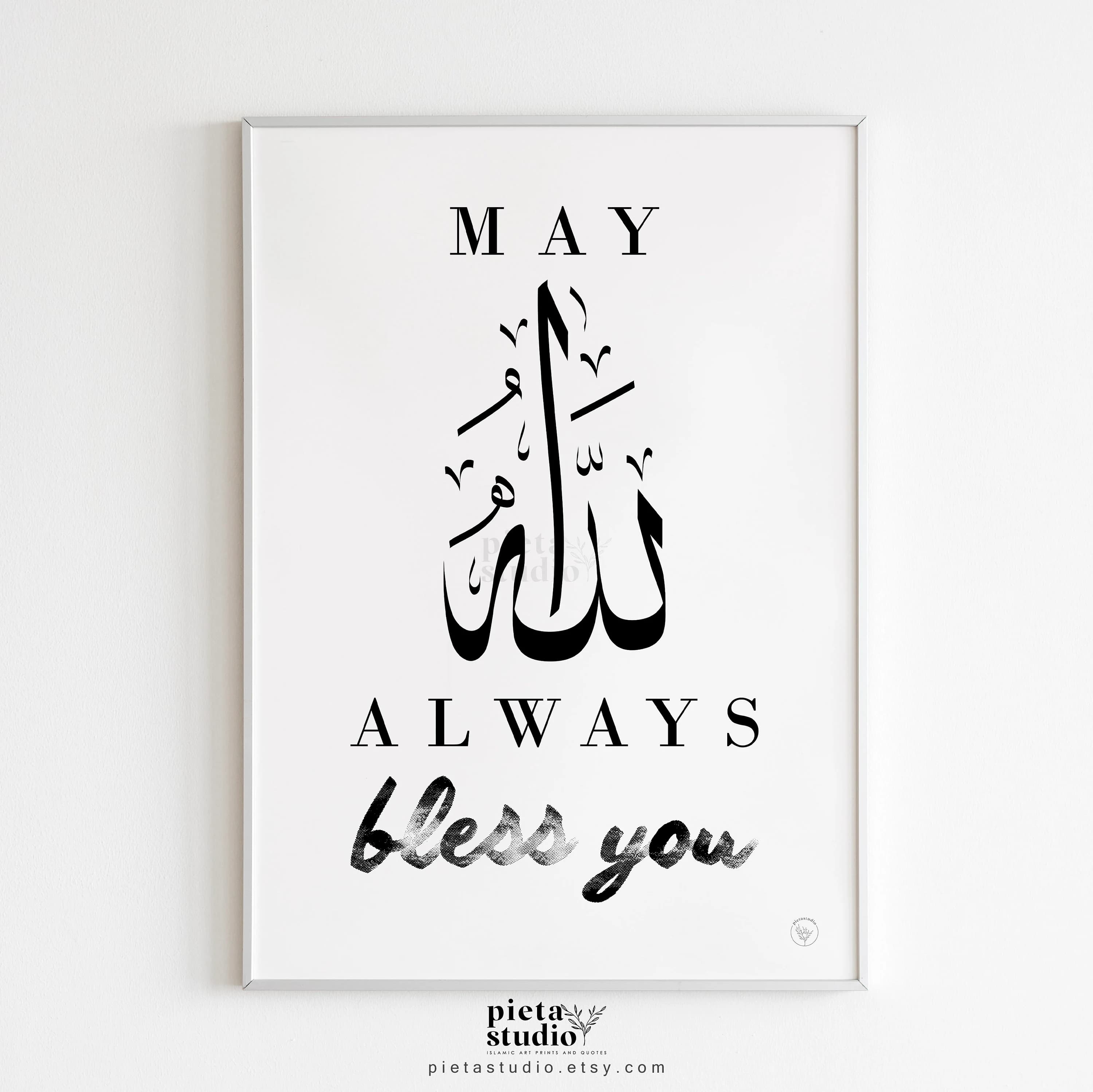 Digital Printable of May Allah always bless you quotes Calligraphy Wall Art Poster Print