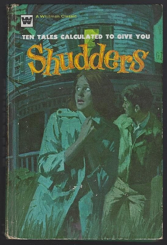 Ten Tales Calculated to Give You Shudders Edited by Ross Olney 1972 Whitman Illustrated by Gordon Johnson Vintage Children's Book