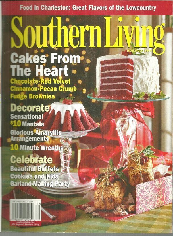 Southern Living Magazine December 2005 Cakes Kansas City, Holiday Color, Spice Up Your Christmas, Cranberries, Flavors of Charleston