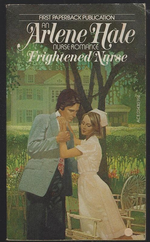 Arlene Hale Nurse Romances Vintage Paperbacks Frightened Nurse, Lady is a Nurse, Leave It to Nurse Kathy, Nurse Connor Comes Home