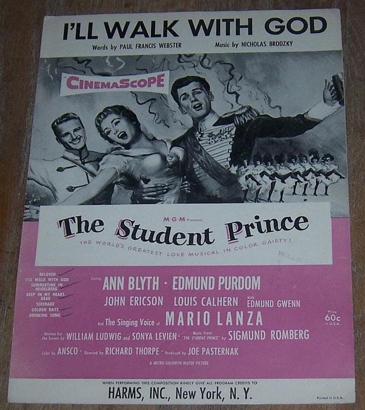 I'll Walk With God From The Student Prince Starring Ann Blyth and Mario Lanza 1952 Movie Sheet Music