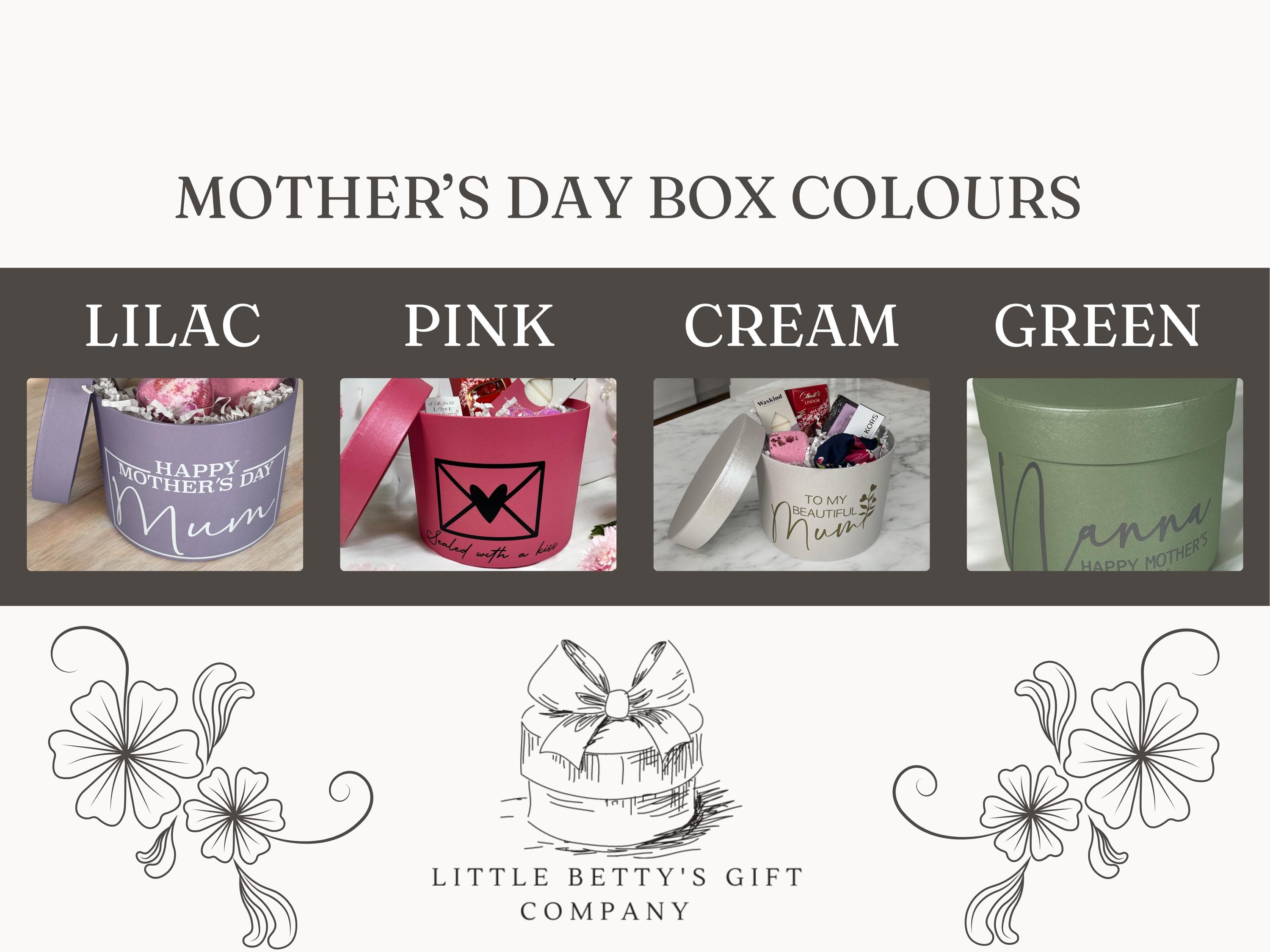Box Colours 
Lilac
Pink
Cream
Green