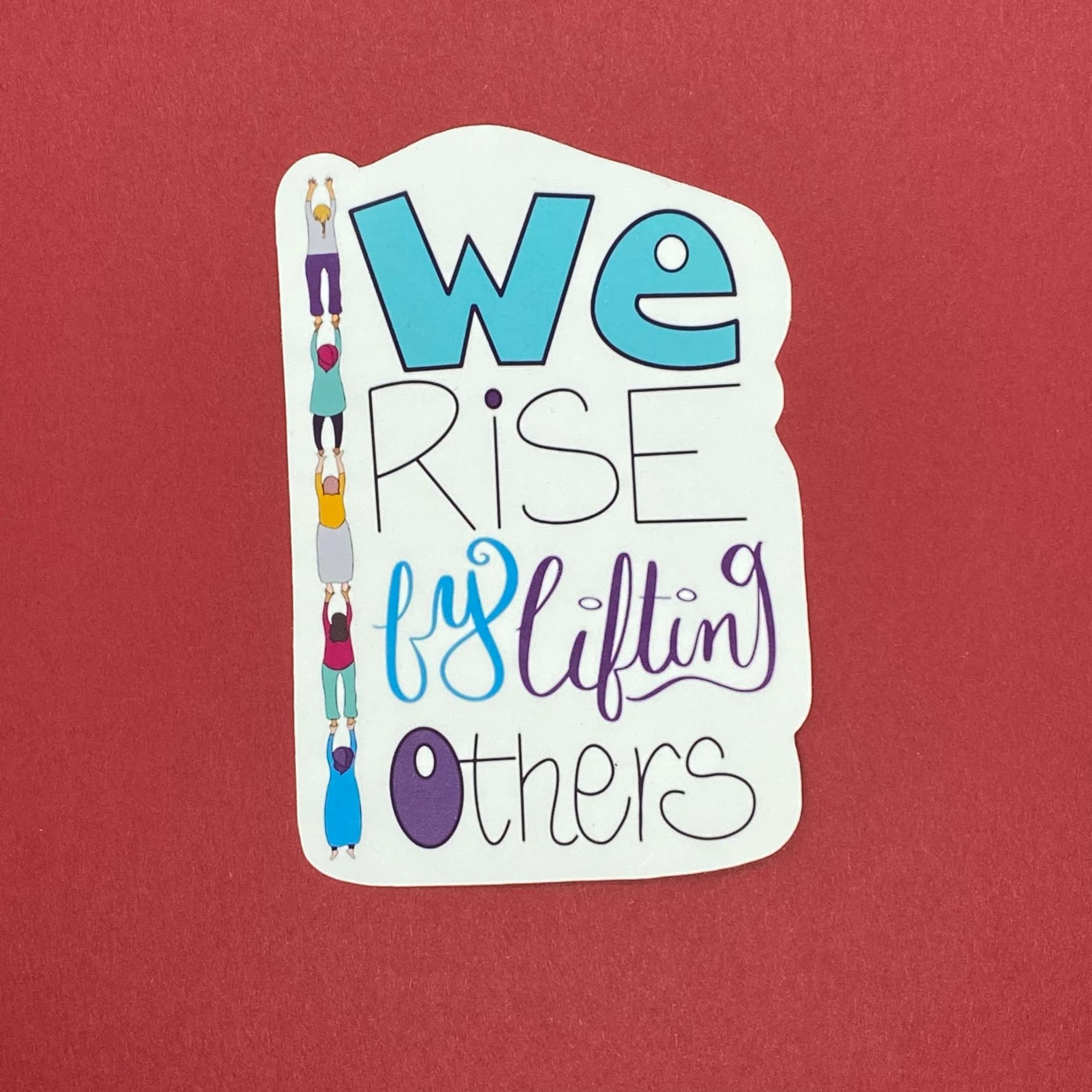 Girl Power Sticker, We rise by lifting others Sticker, Motivational Sticker, women Empowerment stickers, Activism Sticker