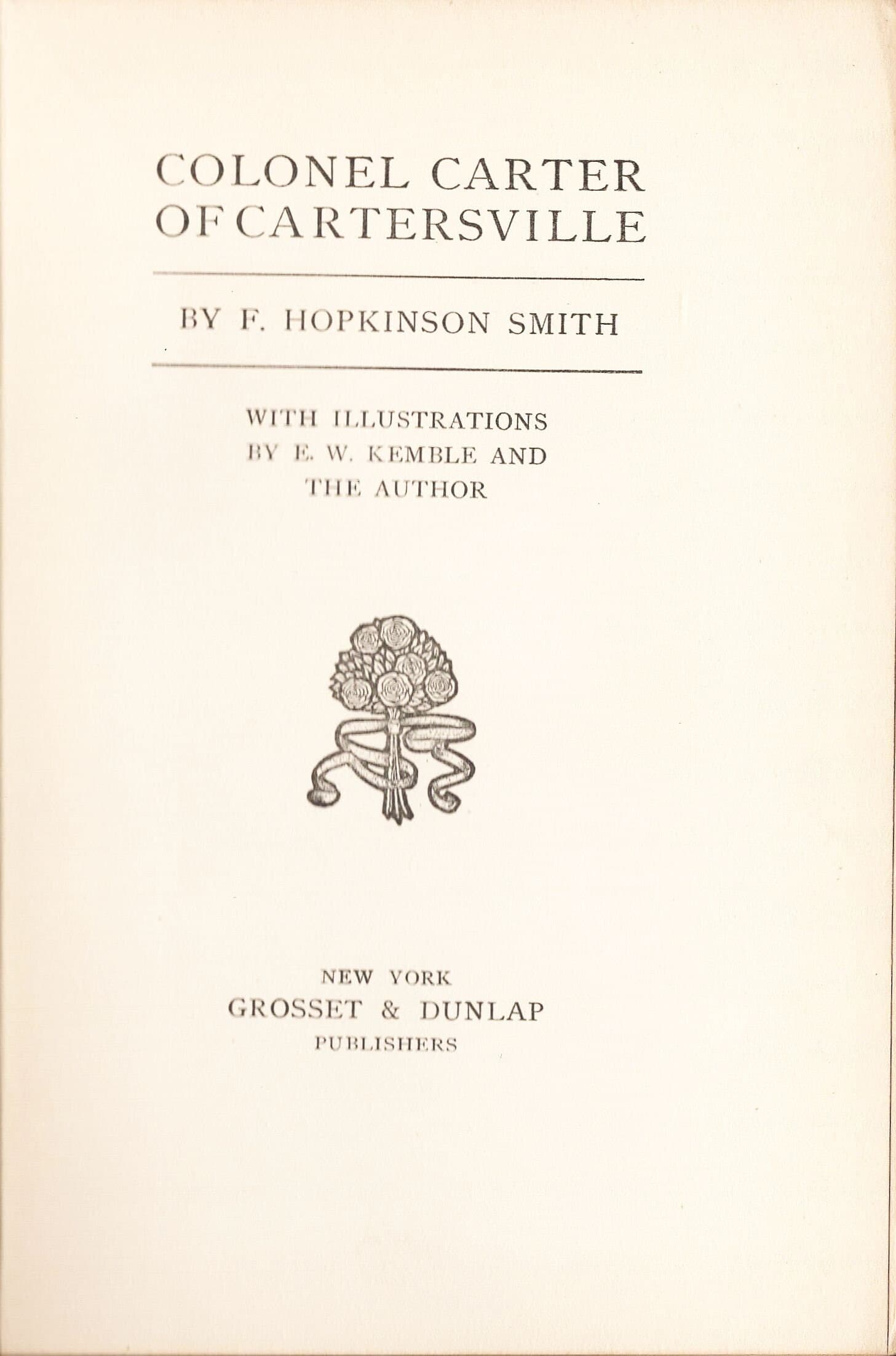 Colonel Carter of Cartersville by F. Hopkinson Smith, 1891 printing by Grosset and Dunlap - image 3