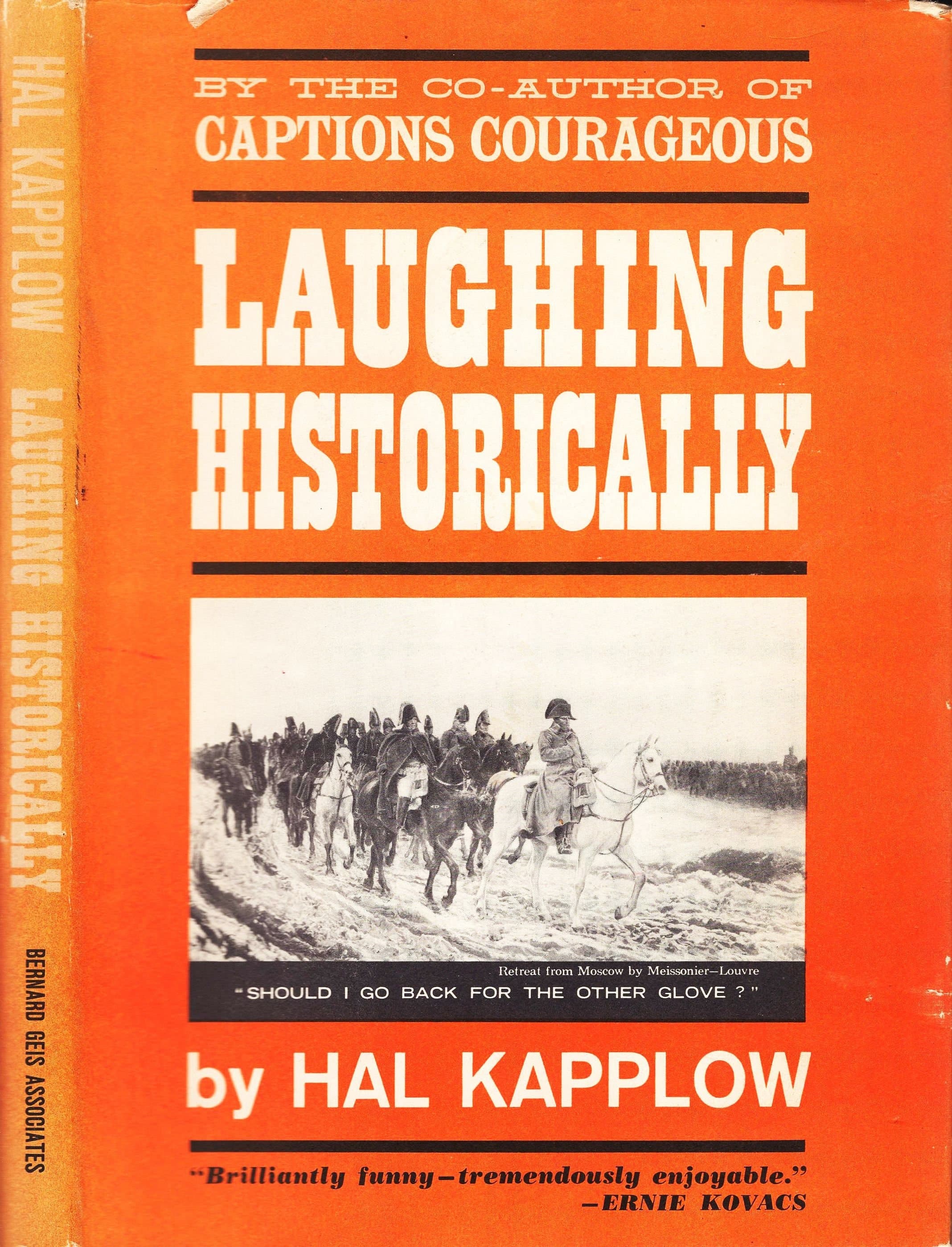 Laughing Historically by Hal Kapplow, Published by Bernard Geis Associates, 1961 - Very good condition!