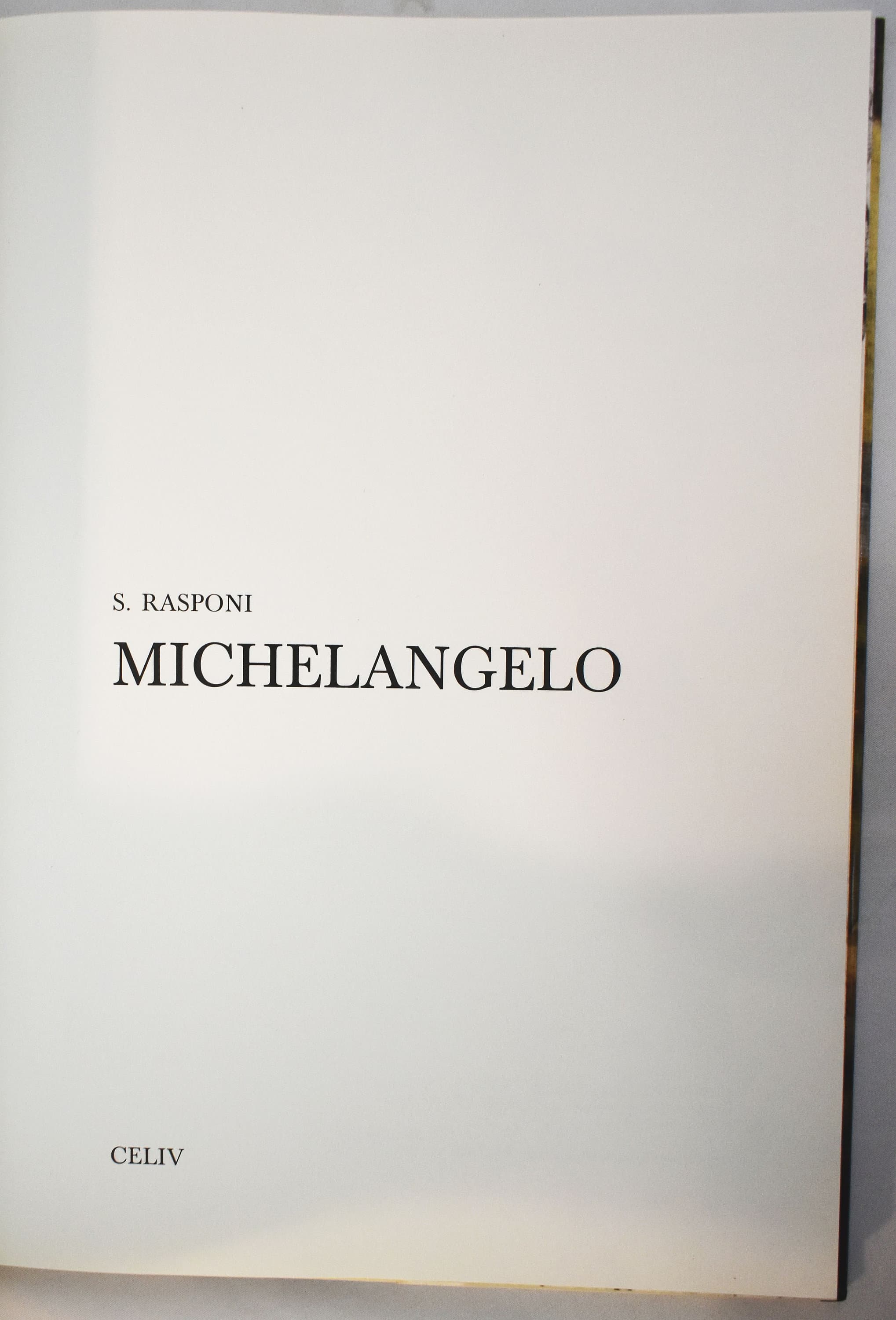Michelangelo by S. Rasponi (French Edition) Published by Celiv, 1990 - image 4