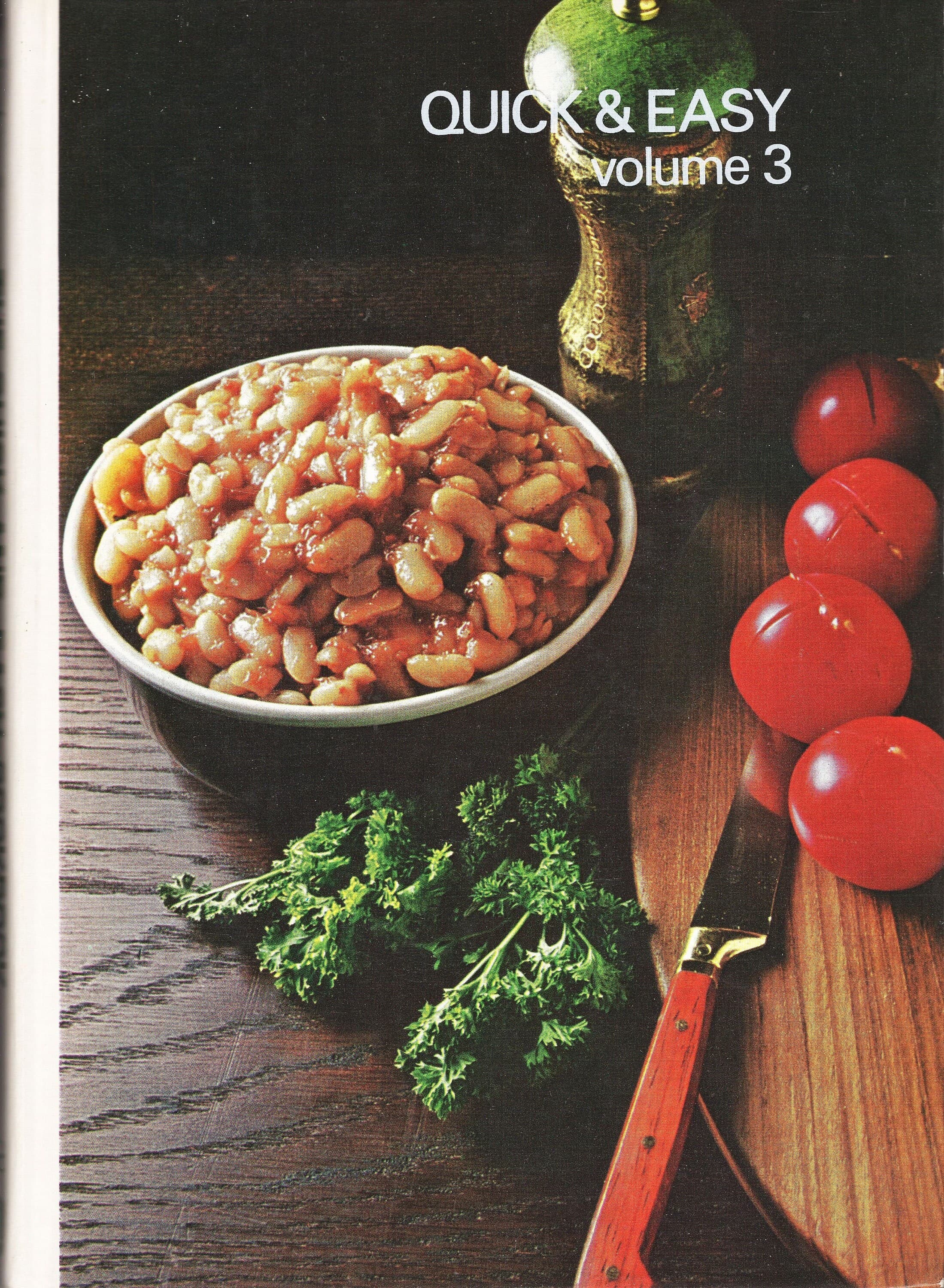 The Quick and Easy Cookbook -Volume 3 - Vintage Southern Living - 1972