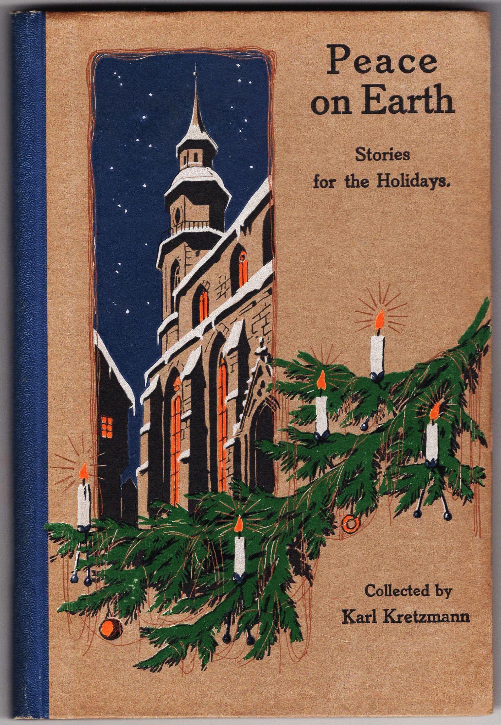 Peace on Earth, Stories for the Holidays by American and German Authors by Karl Kretzmann ca. 1940 - image 3