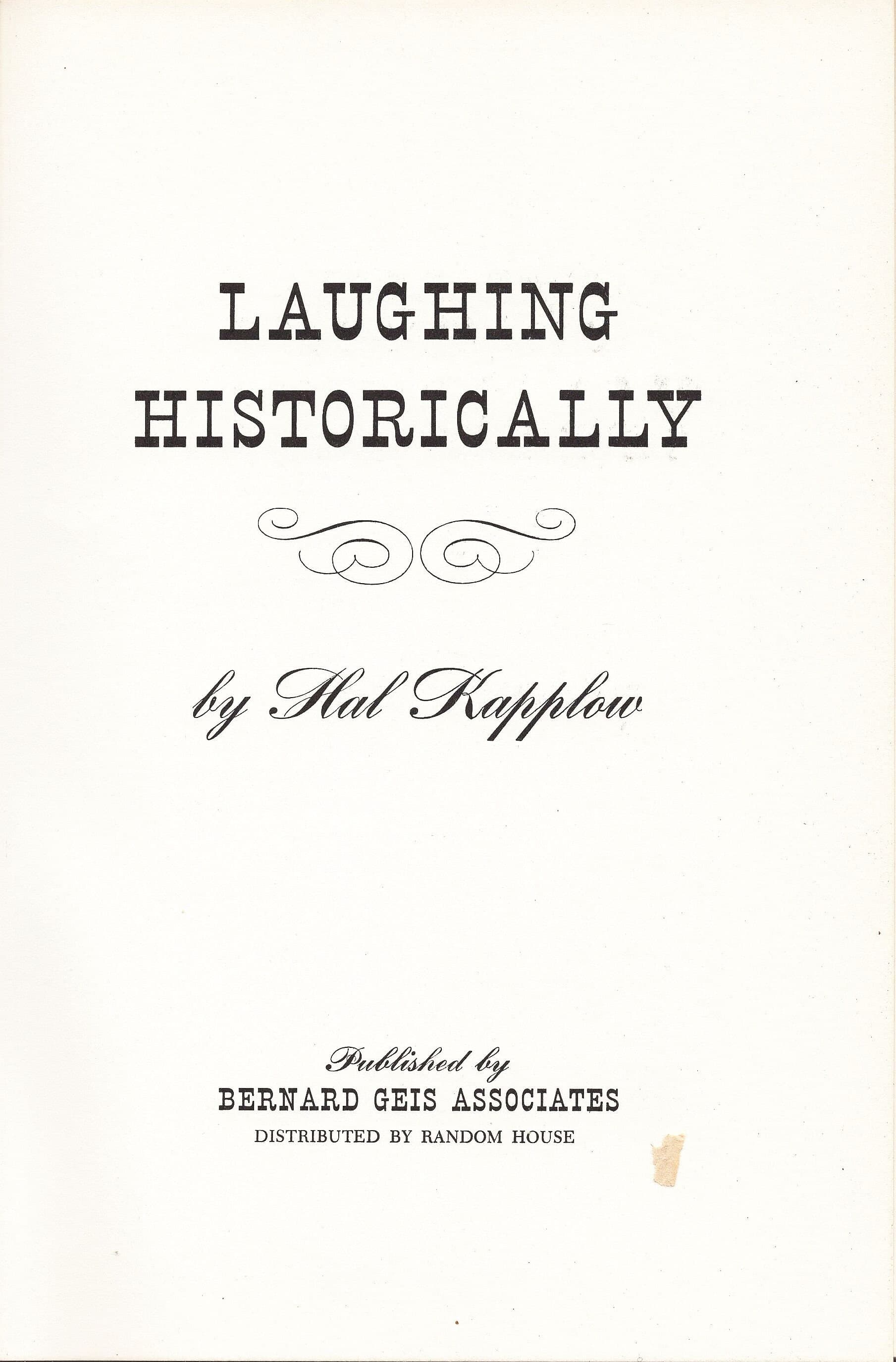 Laughing Historically by Hal Kapplow, Published by Bernard Geis Associates, 1961 - Very good condition! - image 3