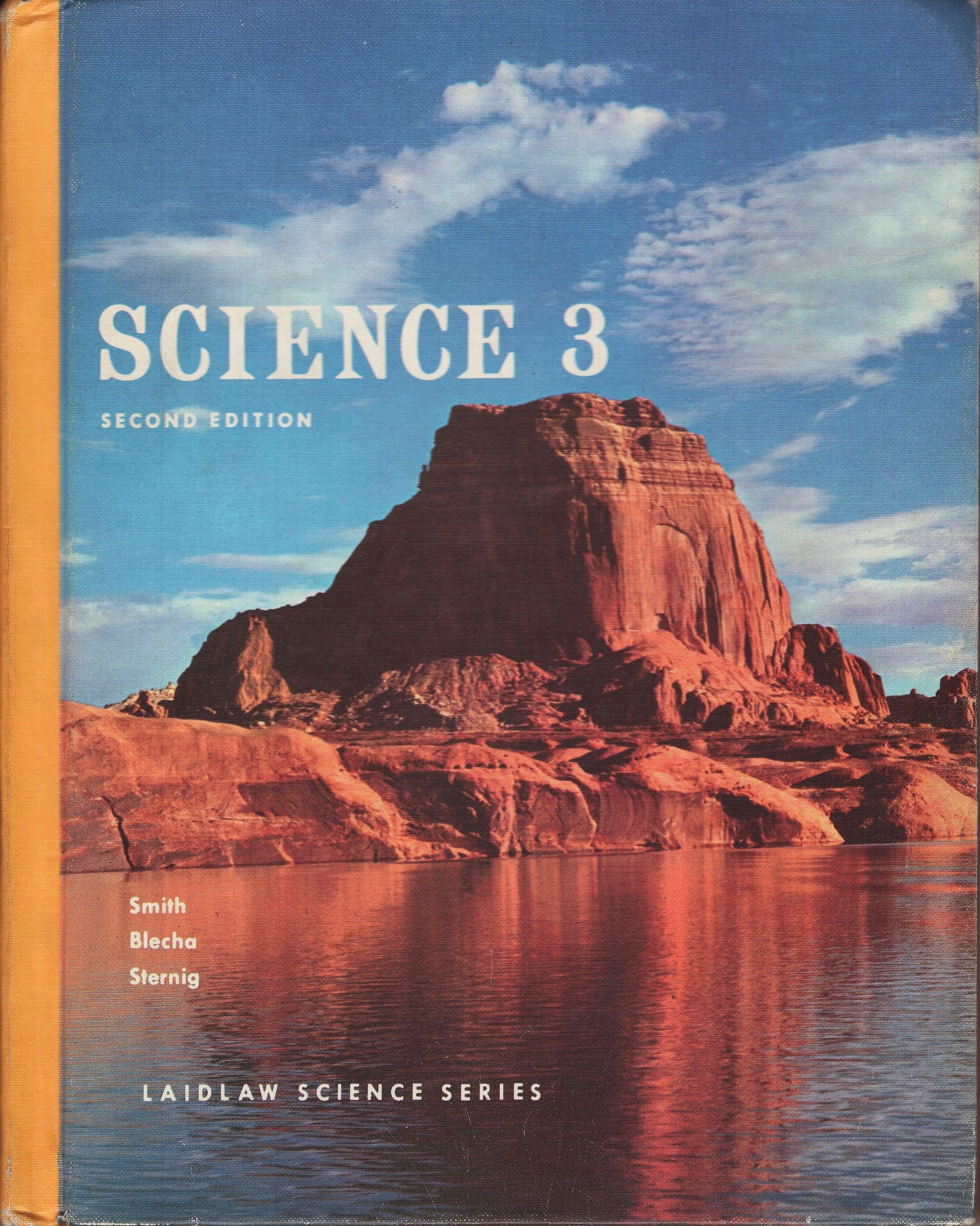 Science 3 (Second Edition) by Smith, Blecha and Sternig 1966 Very Good Condition