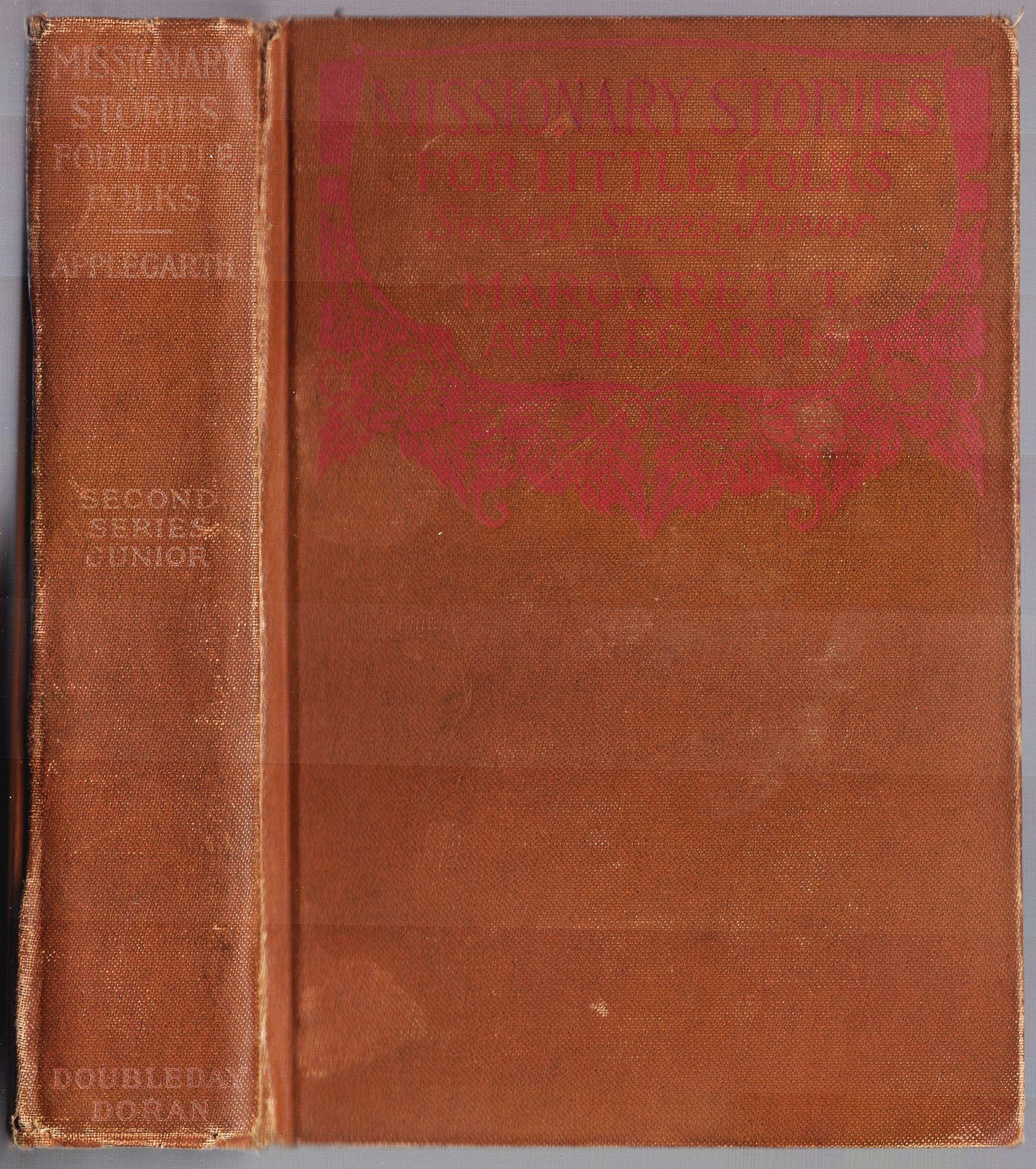 Missionary Stories for Little Folks, Second Series, Junior by Margaret T. Applegarth, 1917 - image 3