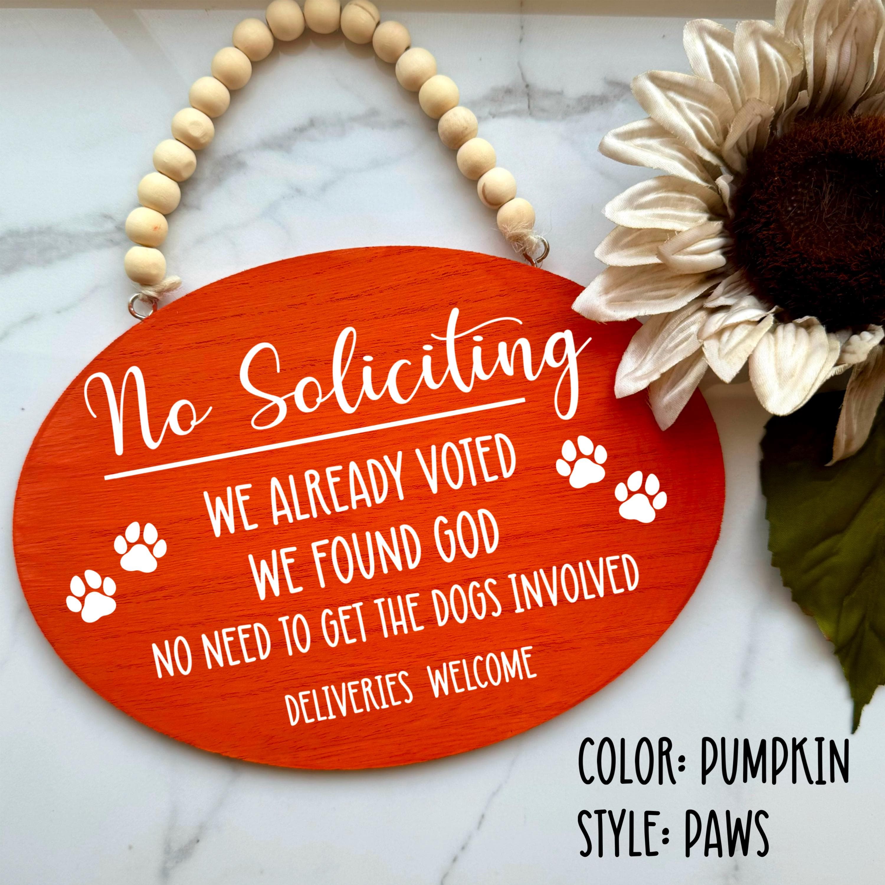 No Soliciting Sign, No Sales Front Door Sign, No Solicitors Front Porch sign, Funny Doorbell Sign, Do not knock door hanger, Custom Sign