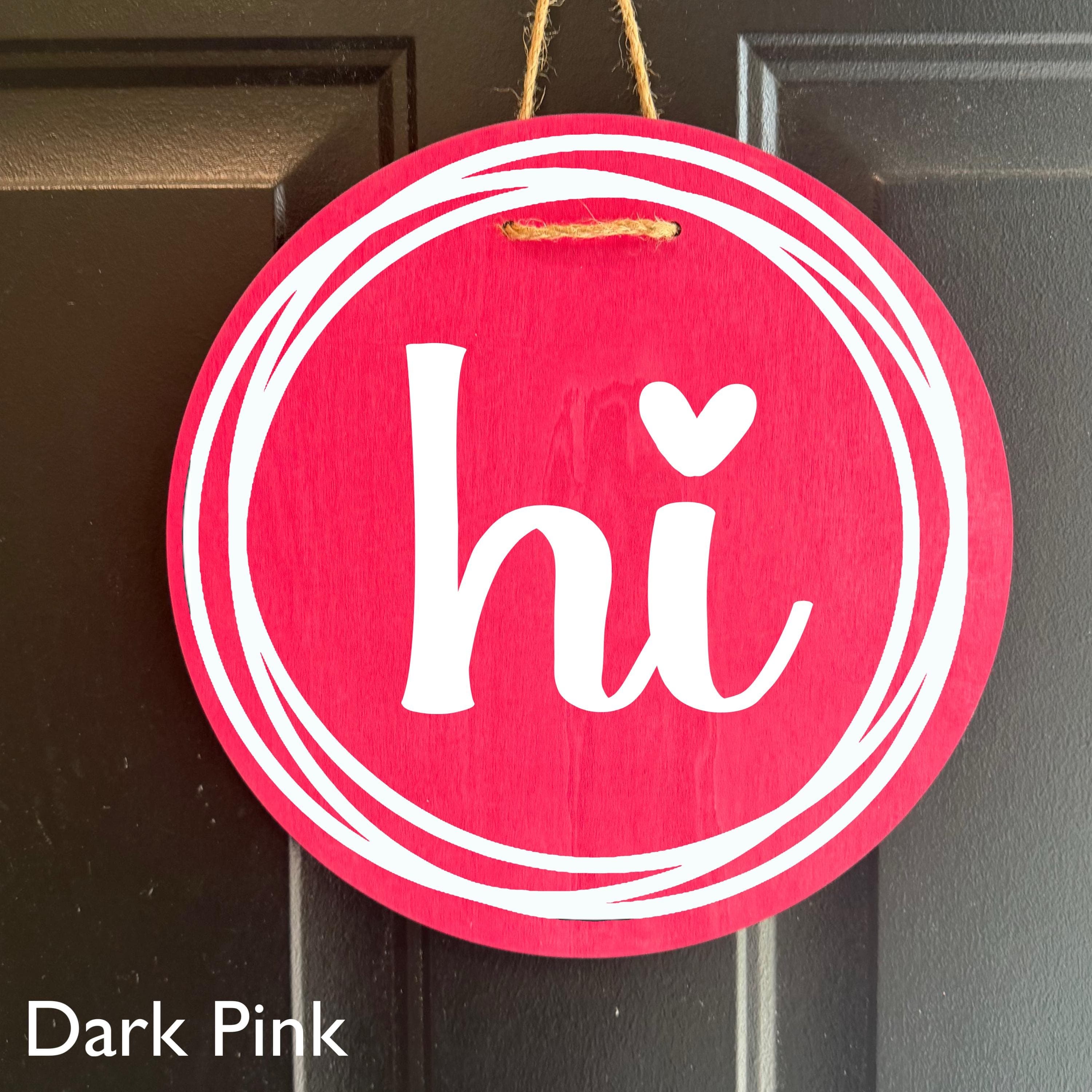 Hi Door Sign, Hi Wooden Door hanger, Hello Door Sign, Year round wreath