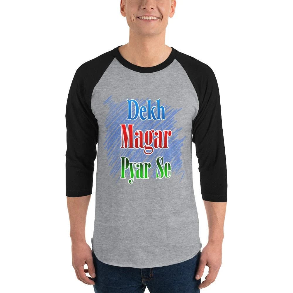 Urdu T-Shirt, Dekh magar pyar se funny Pakistani Urdu Truck Art - 3/4 sleeve raglan shirt