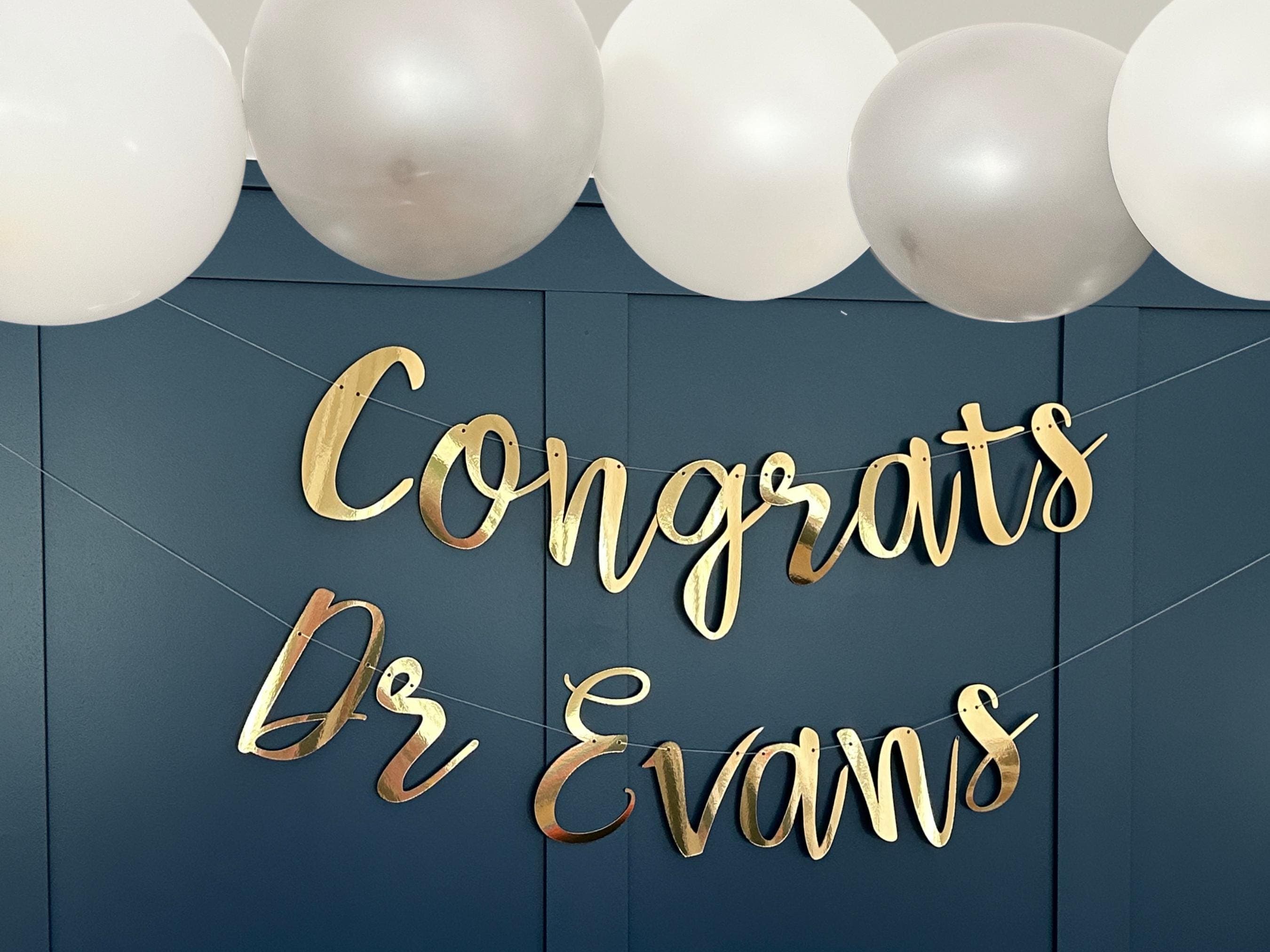 Congrats Dr. Banner Sign: Metallic Graduation Banner, Party Decor
