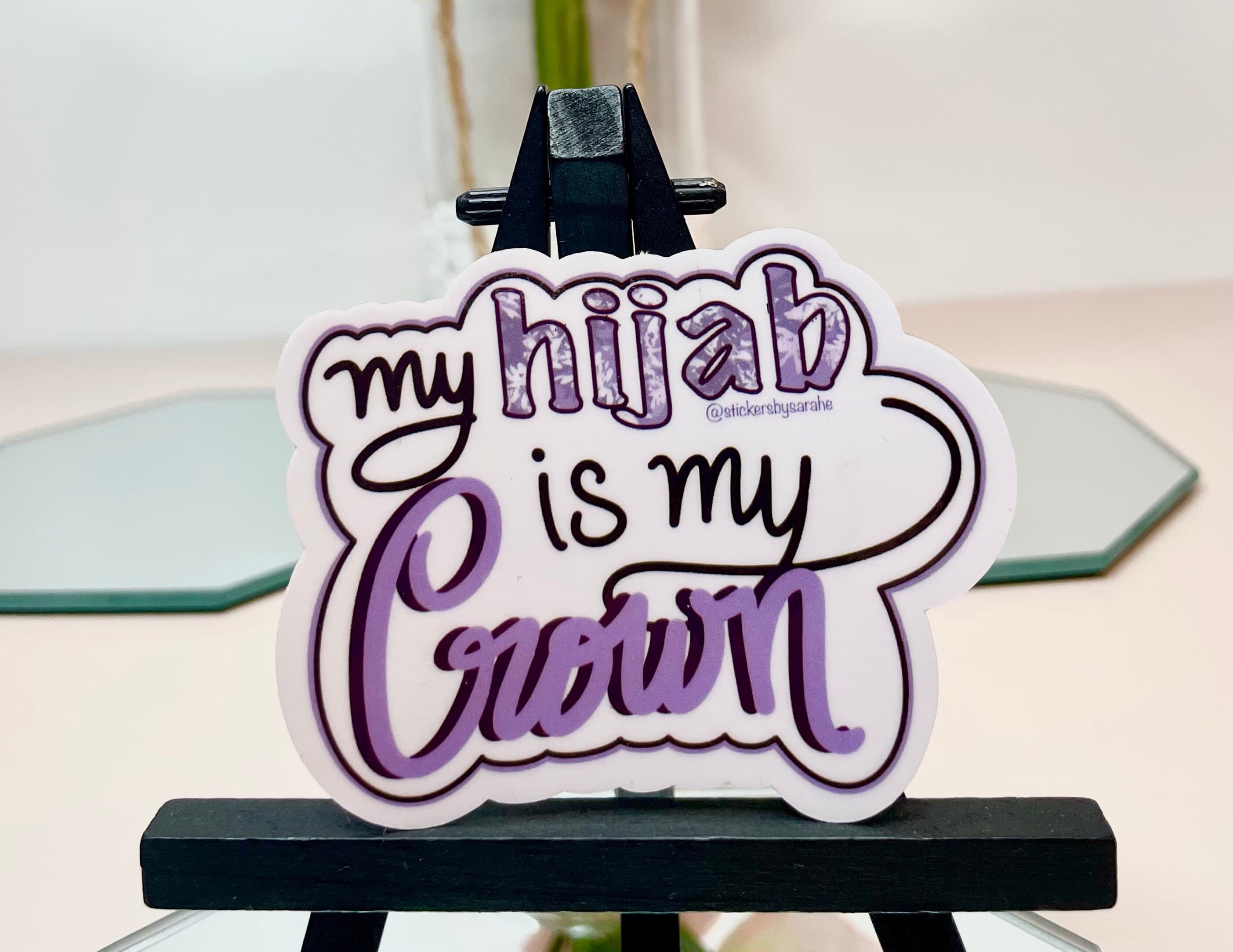 My hijab is my crown sticker, hijabi sticker, islamic bottle stickers, muslim stickers, islamic laptop stickers, new hijabi gift,hijab islam - image 4