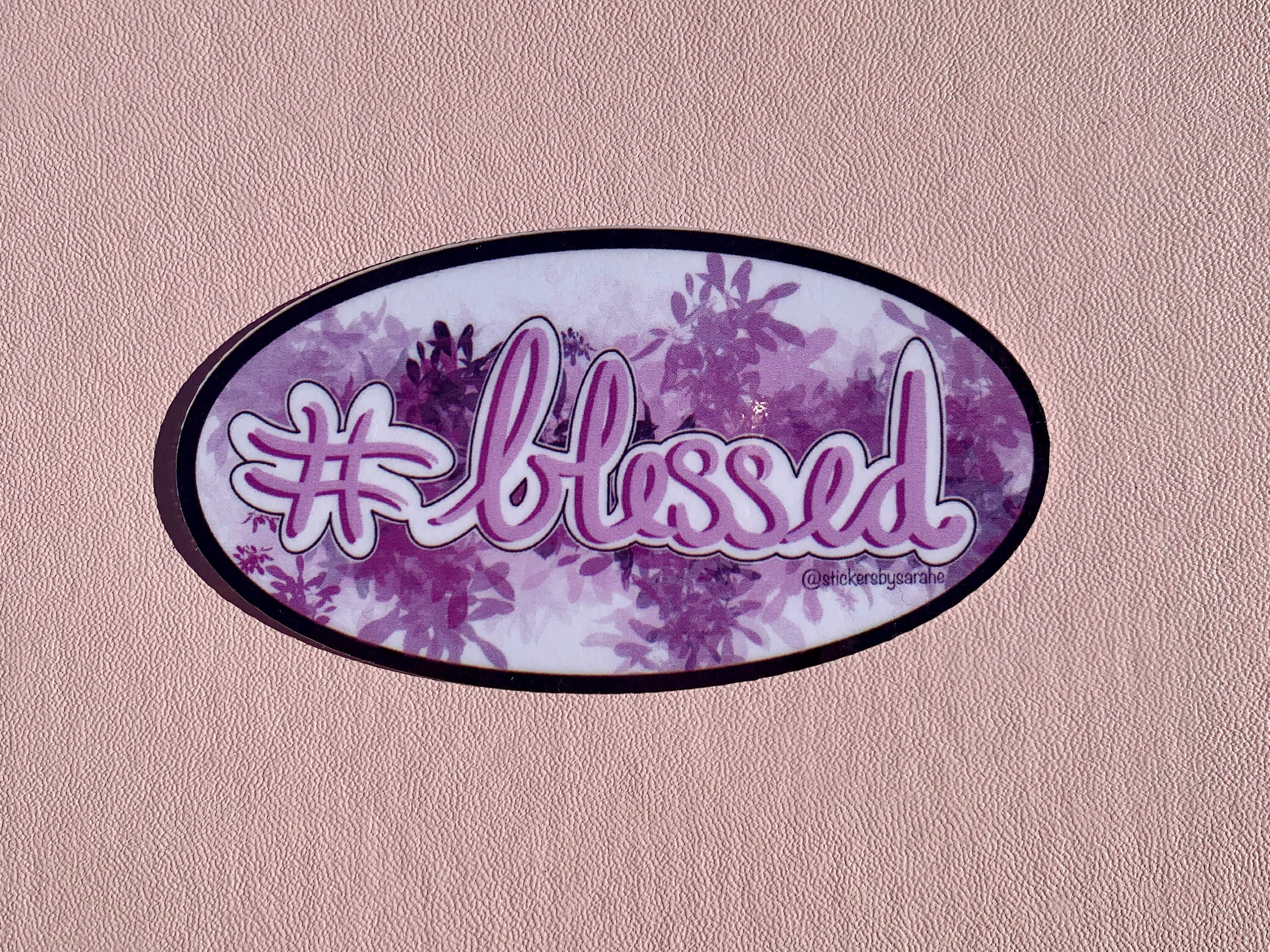 Blessed thankful waterpoof vinyl sticker for laptop | water bottle sticker | hydroflask sticker | tablet sticker | - image 4