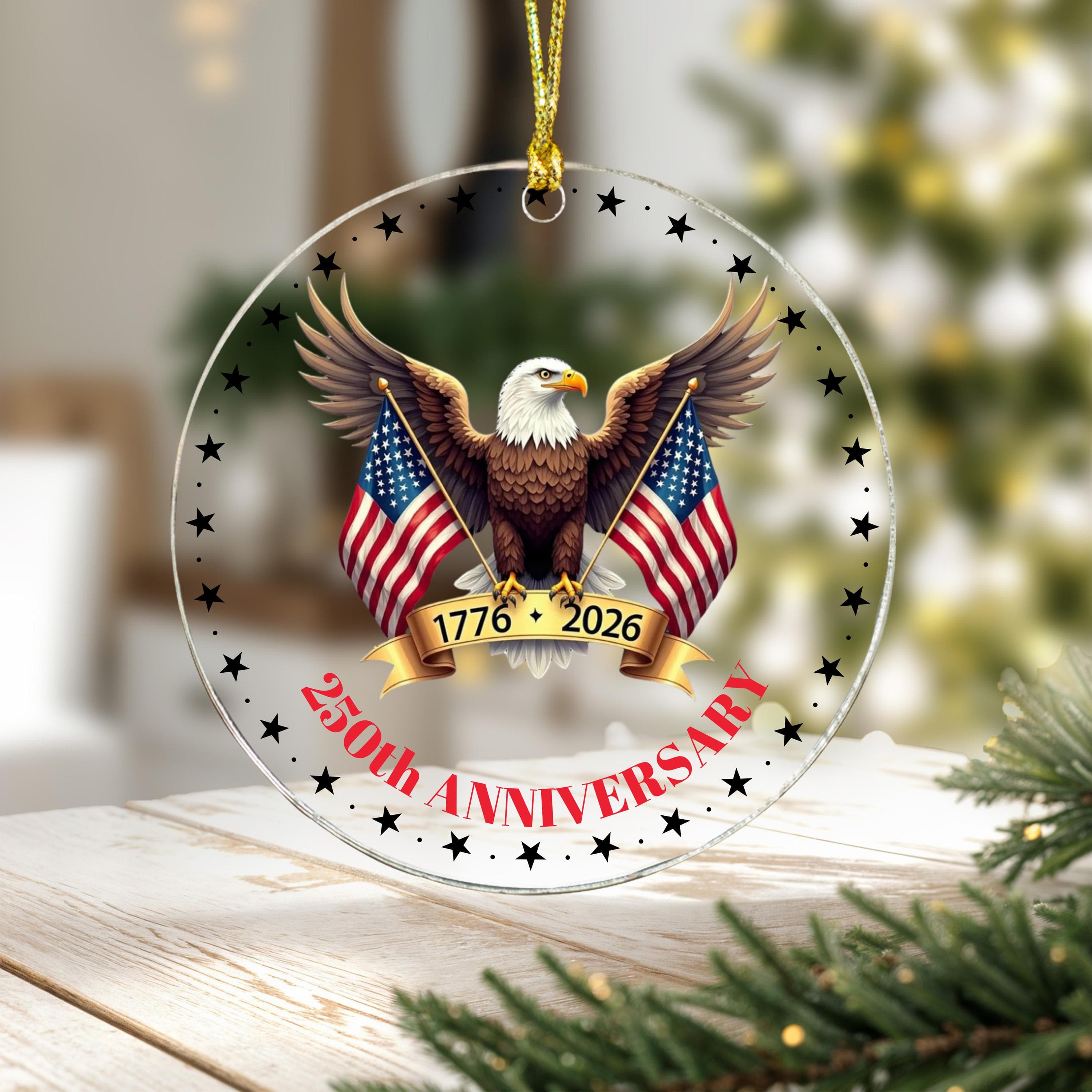 250 years anniversary USA Ornament, American Independence Xmas,Land of the Free 250, Freedom Anniversary 250, USA Independence 250, Eagle - image 3