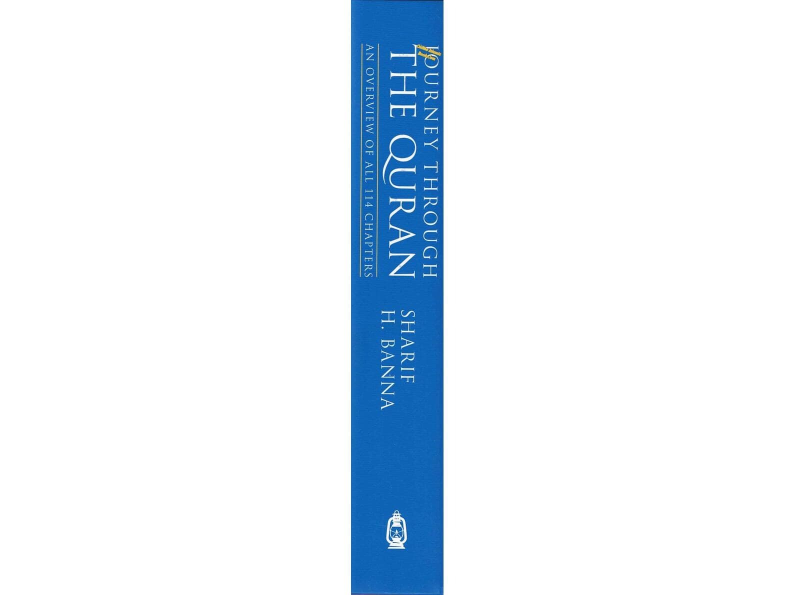 Journey Through the Quran An Overview of All 114 Chapters by Sharif Hasan Banna - image 4