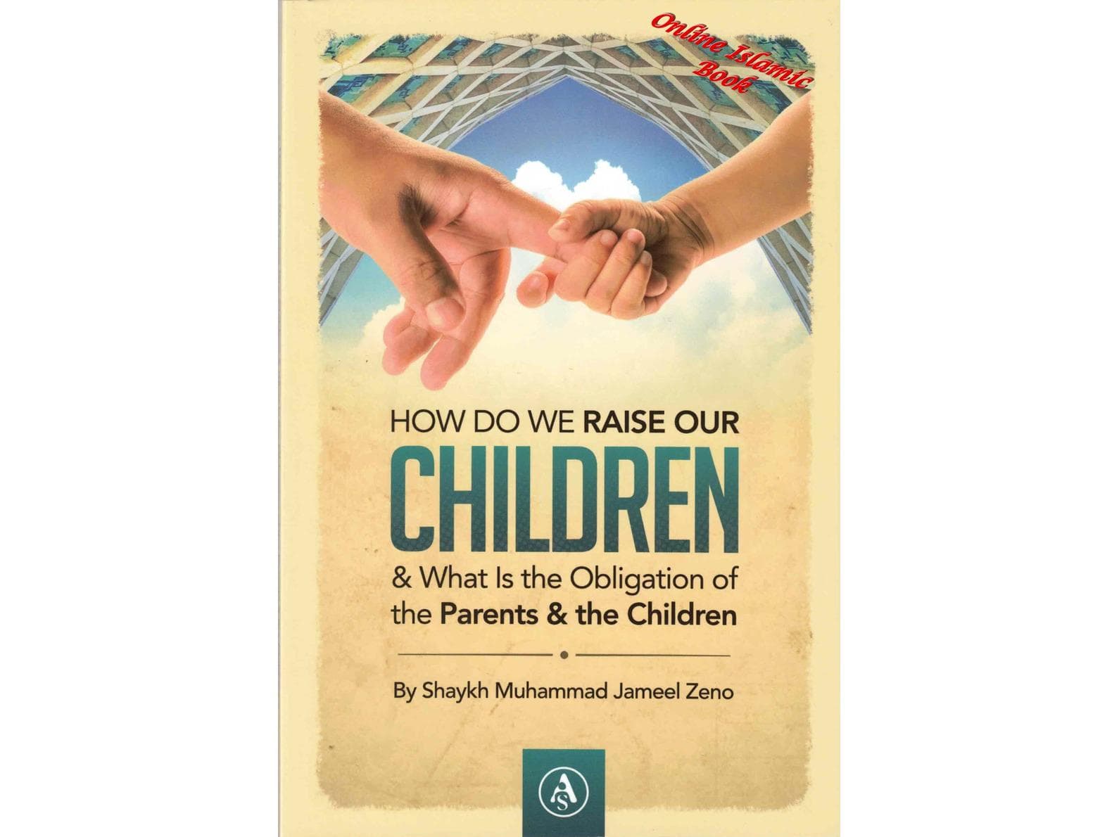 How Do We Raise Our Children and What Is The Obligation Of The Parents & The Children By Shaykh Muhammad Jameel Zeno