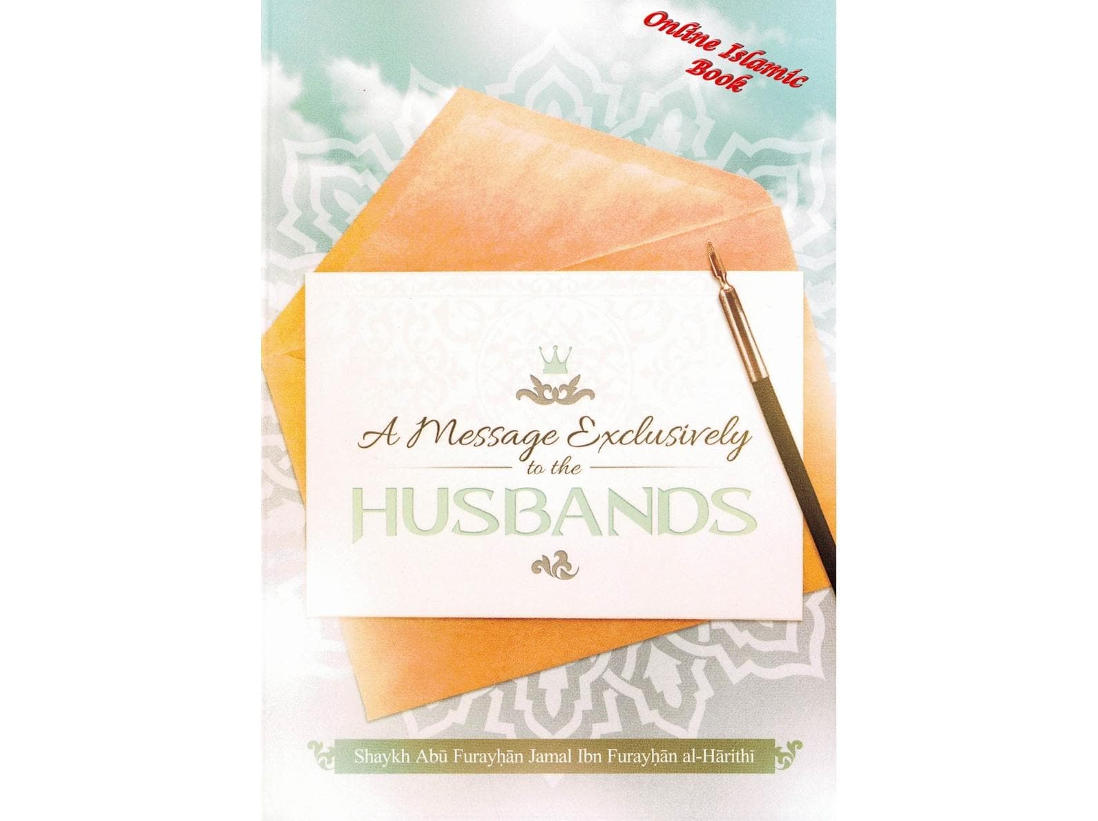 A message exclusively to the husband