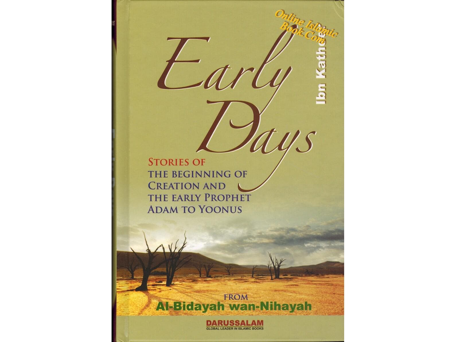 Early Days  Stories of Creation & The Early Prophet Adam to Yoonus