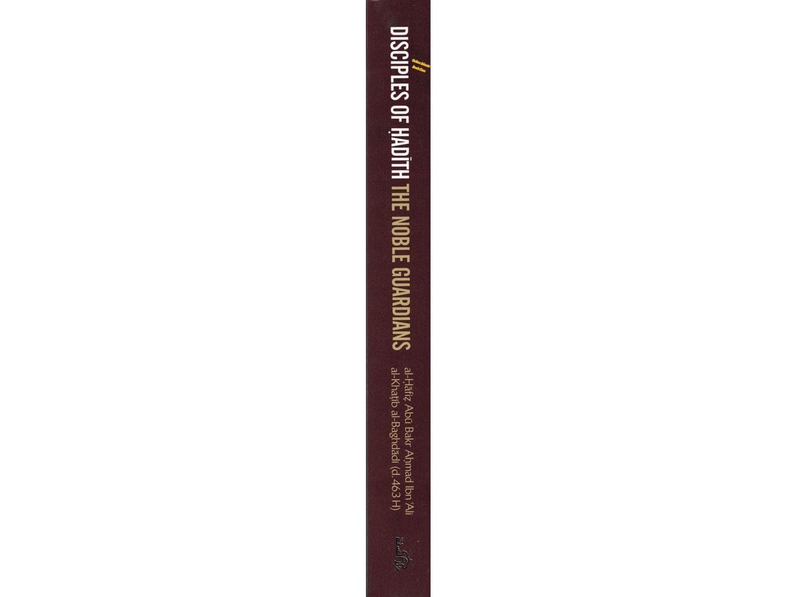 Disciples of Hadith: The Noble Guardians by Imam Al-Khatib al-Baghdadi - image 4
