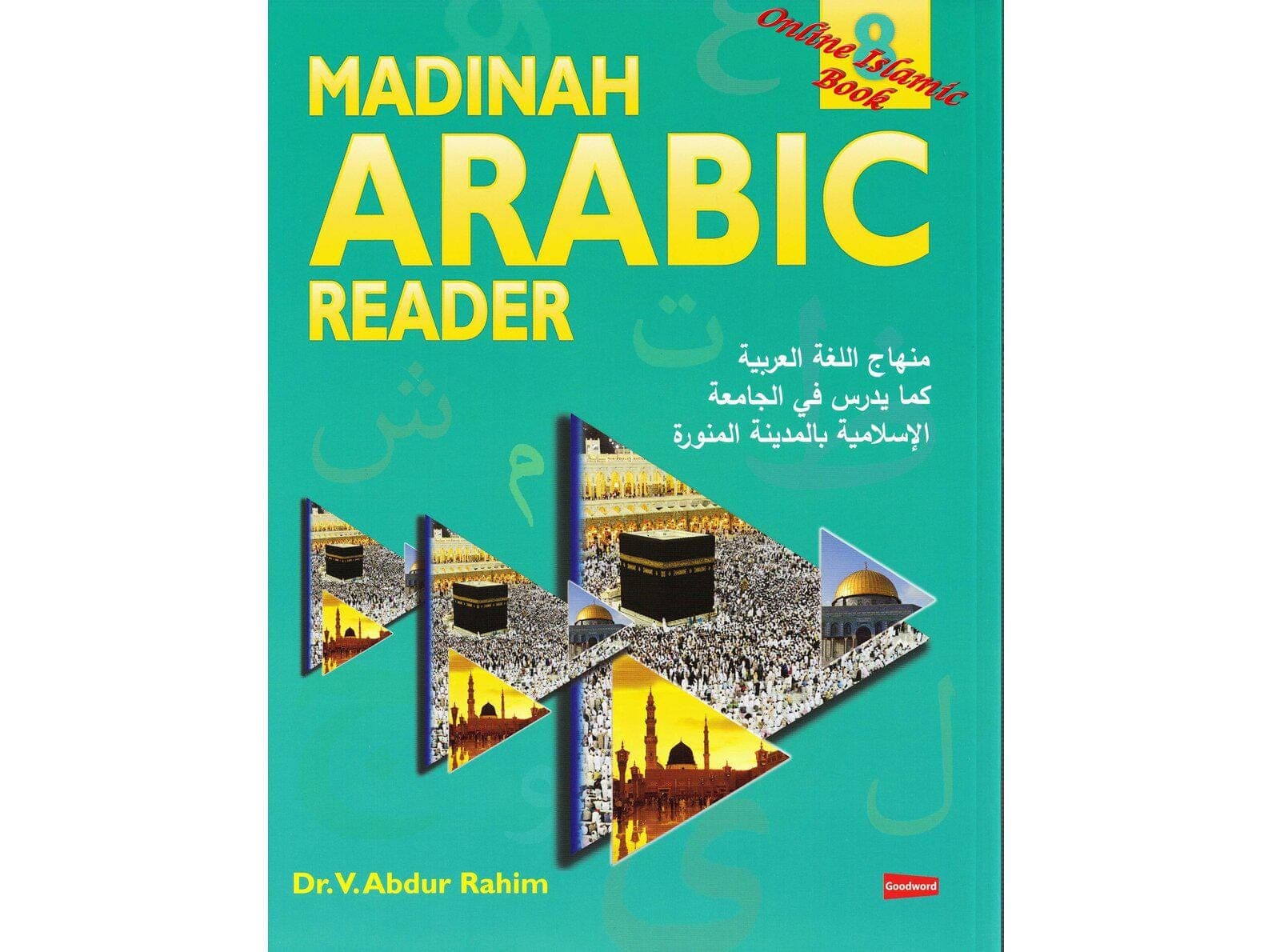 Madinah Arabic Reader Book 8 By Dr. V. Abdur Rahim