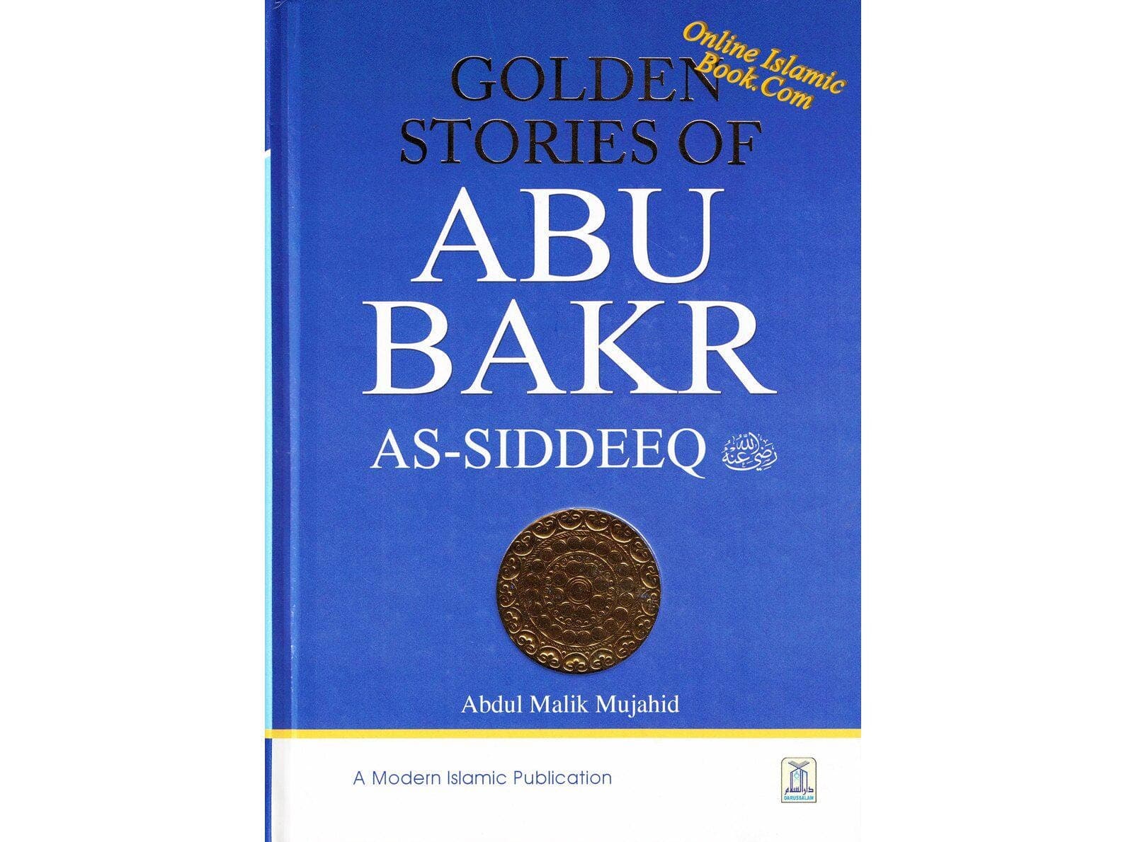 Golden Stories of Abu Bakr as-Siddeeq (R)