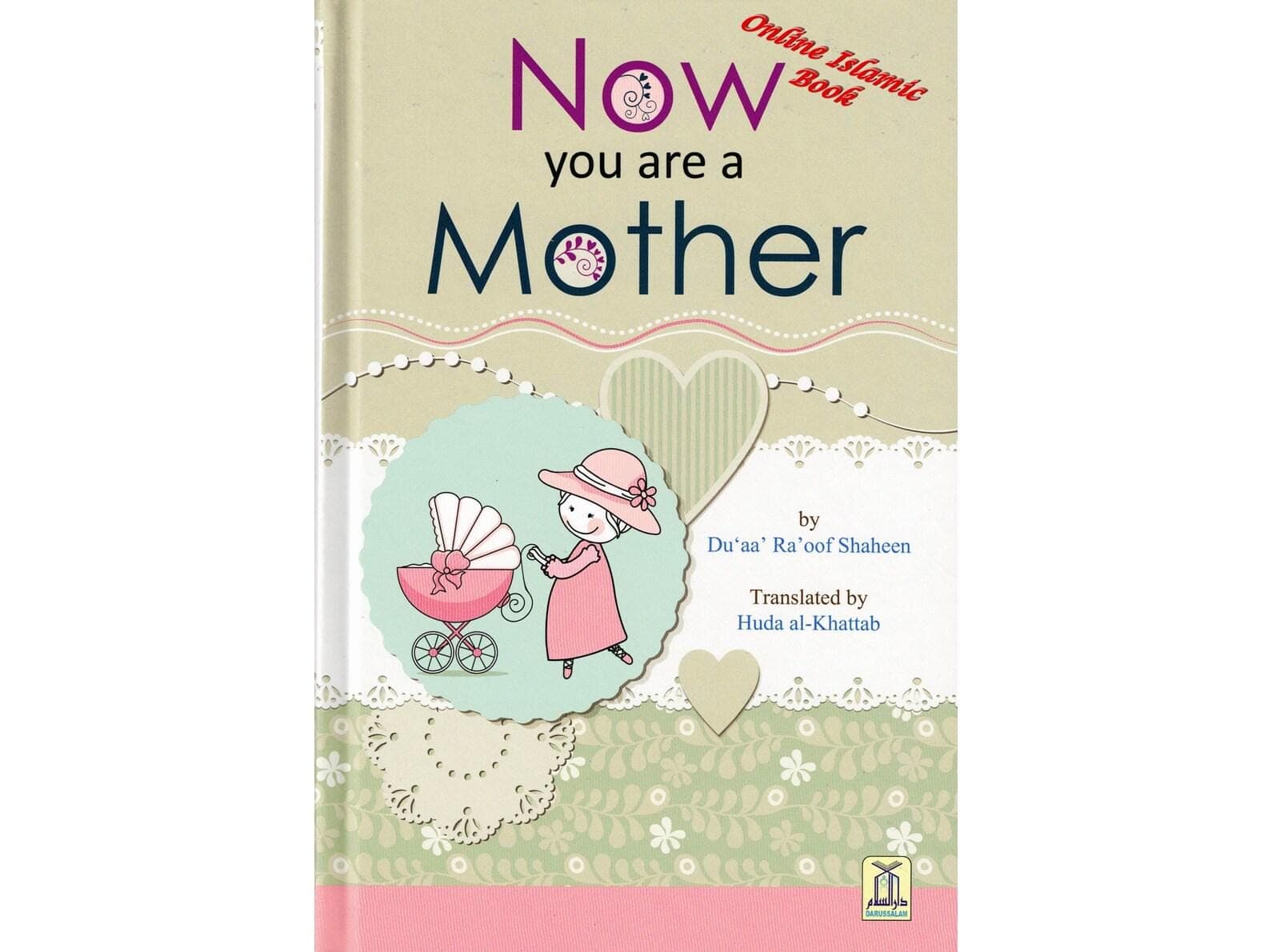 Now You Are a Mother