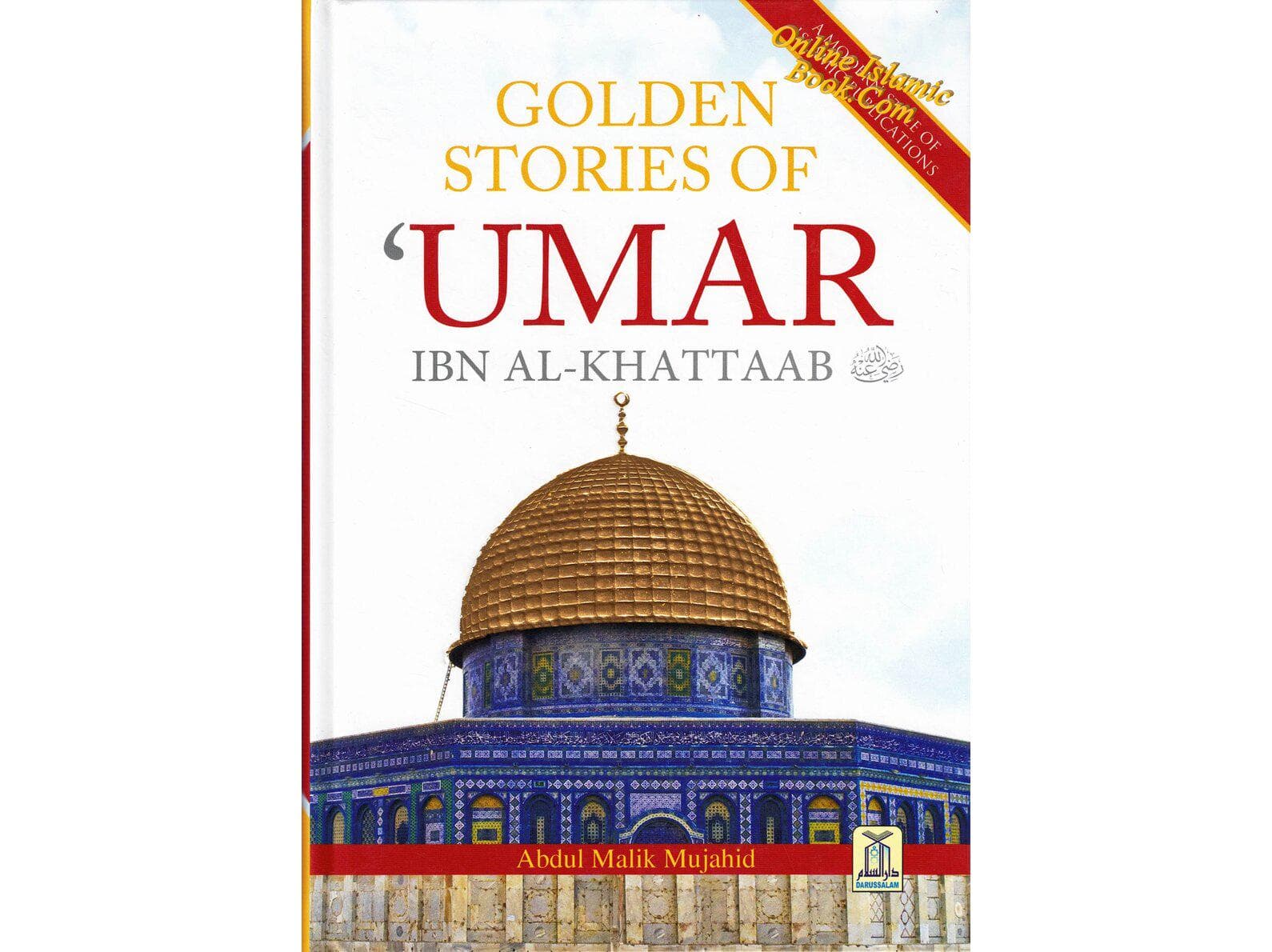 Golden Stories of Umar Ibn al-Khattaab (R)