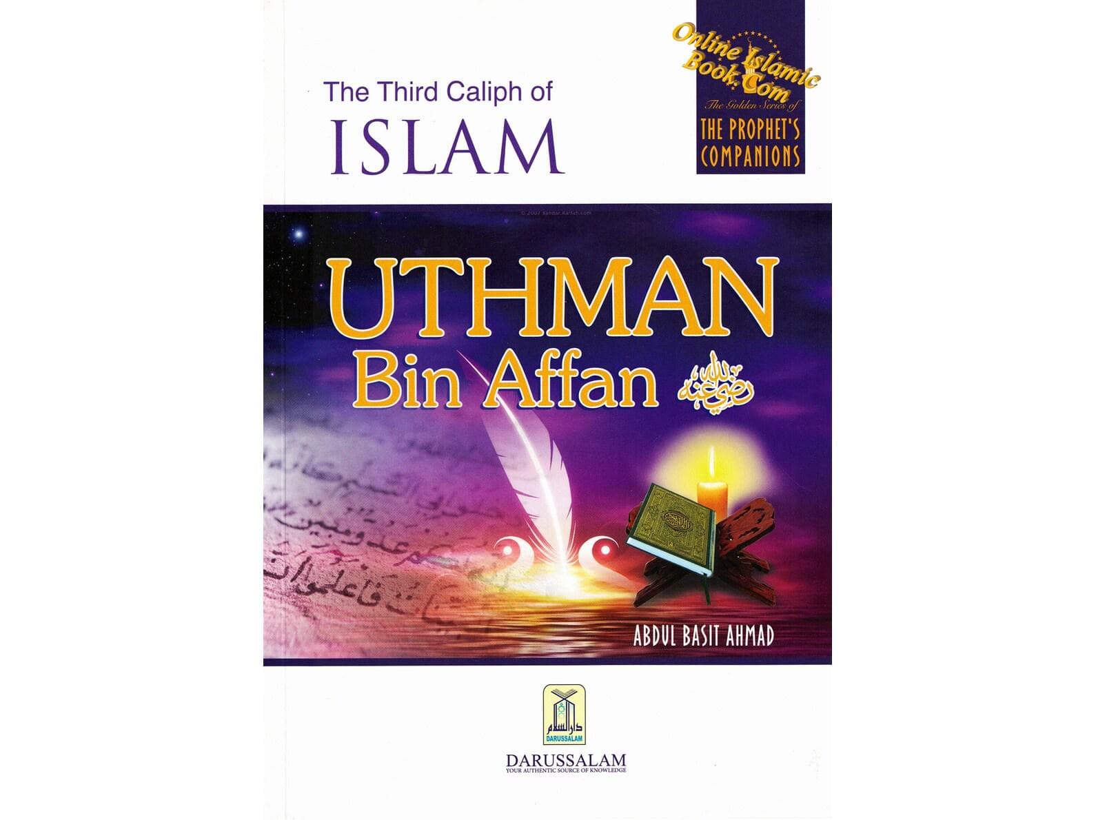 The Third Caliph of Islam Uthman bin Affan